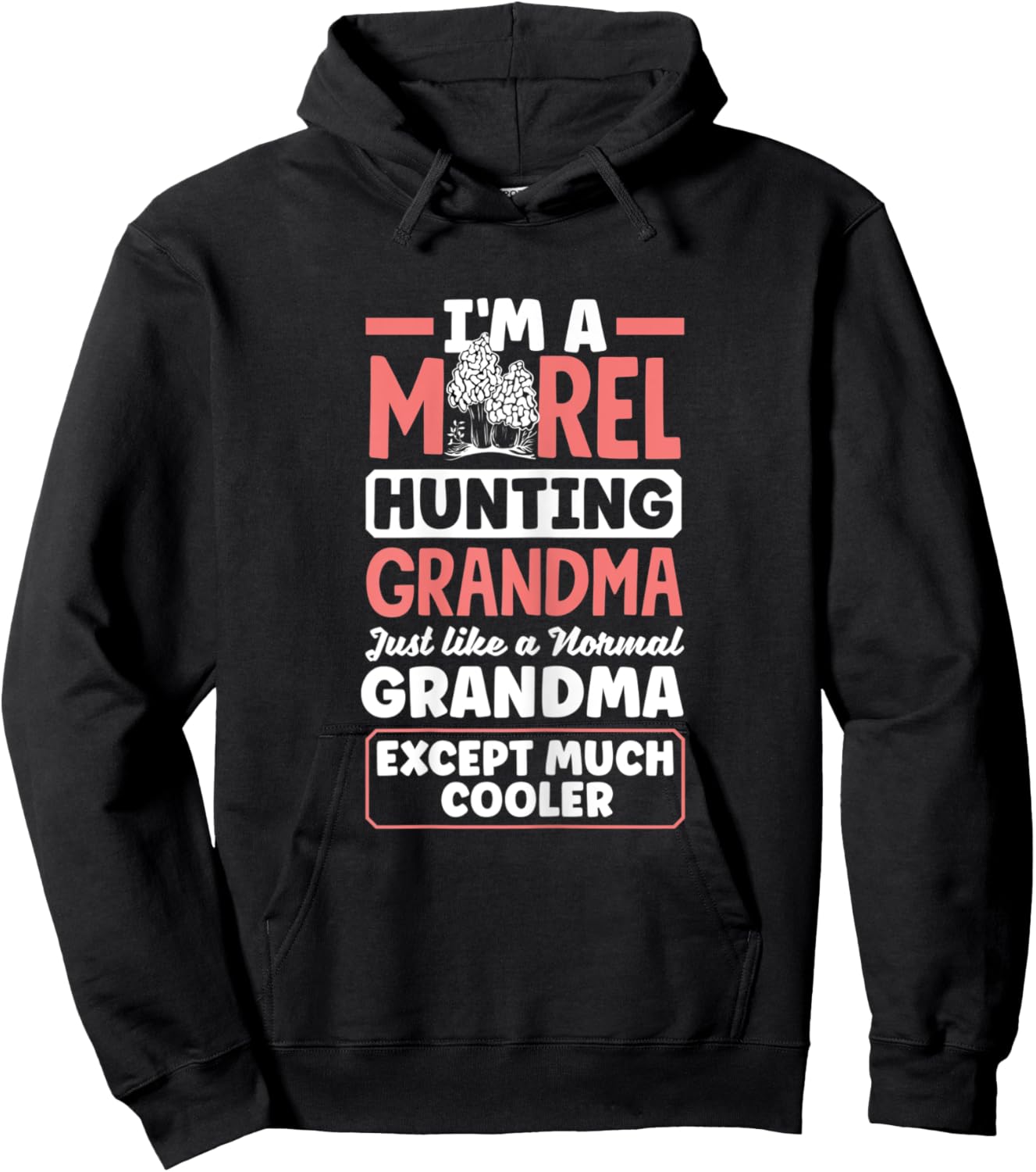 Morel Hunting Grandma Morel Hunter Mushroom Hoodie - Hoodie | Black