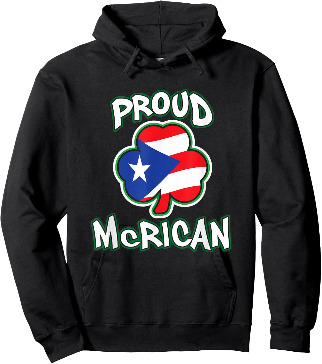 McRican Irish Puerto Rican Pride Shamrock St Patricks Day Hoodie - Hoodie | Black