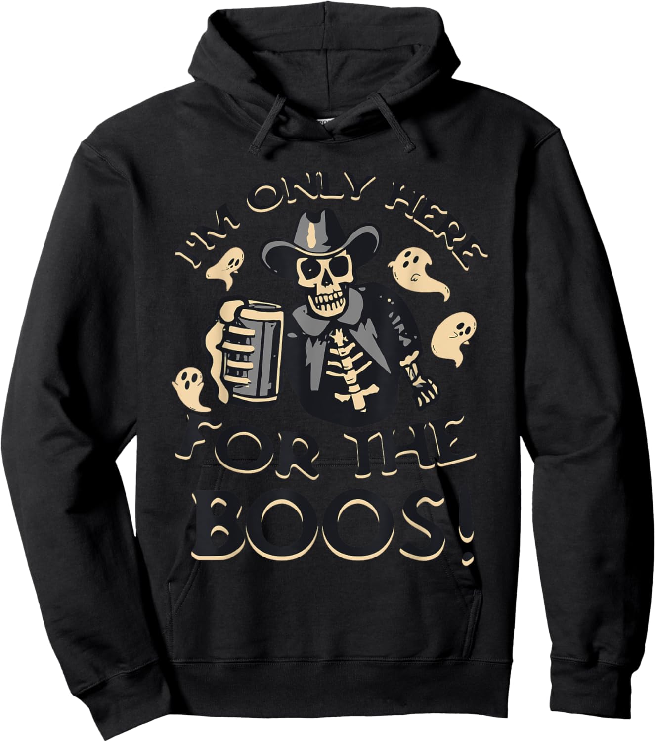 Funny Halloween Western Cowboy Only Here for the BOOS! Hoodie - Hoodie | Black