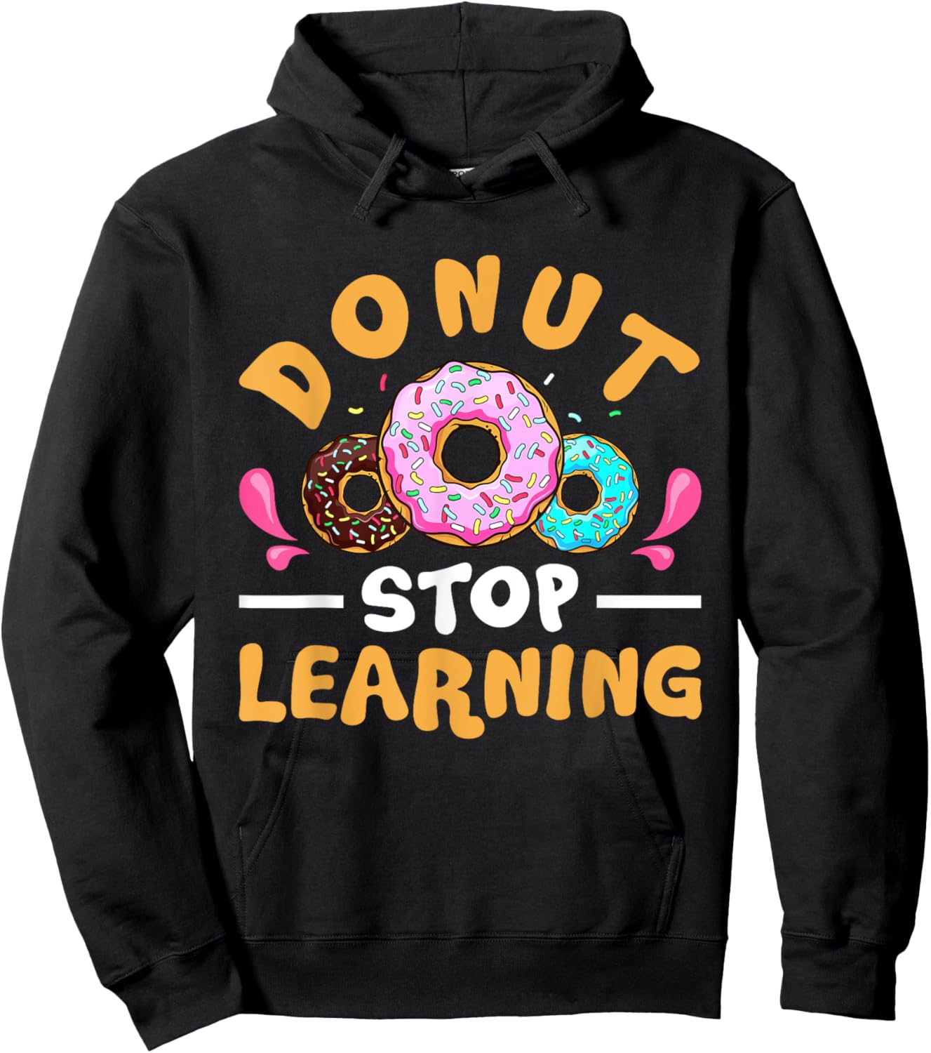 Funny Donut Stop Learning Teacher Boys Student Donut Day Hoodie - Hoodie | Black