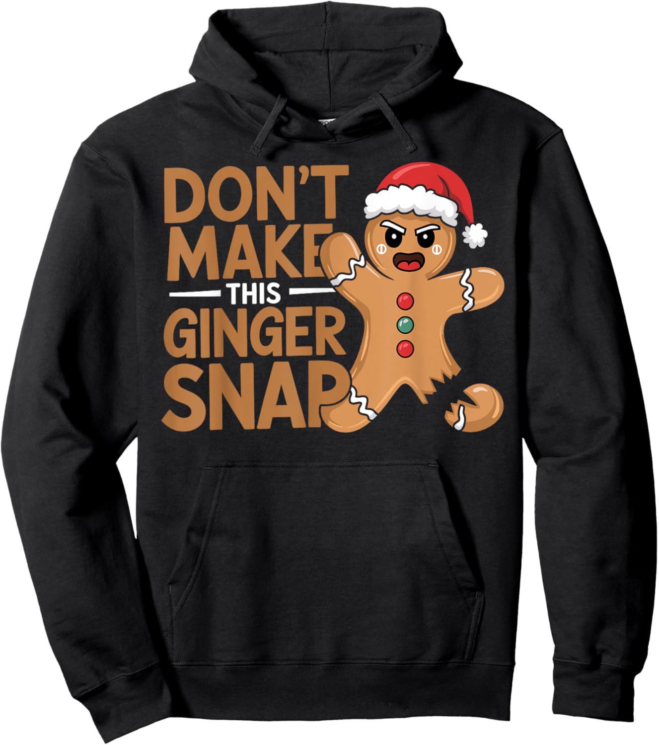 Don't Make This Ginger Snap Baker Gingerbread Christmas Hoodie - Hoodie | Black