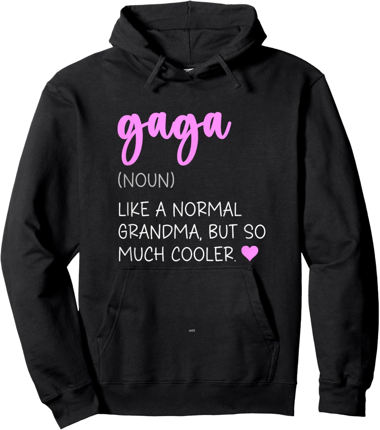 Gaga Definition Cute Mother's Day Noun Hoodie - Hoodie | Black