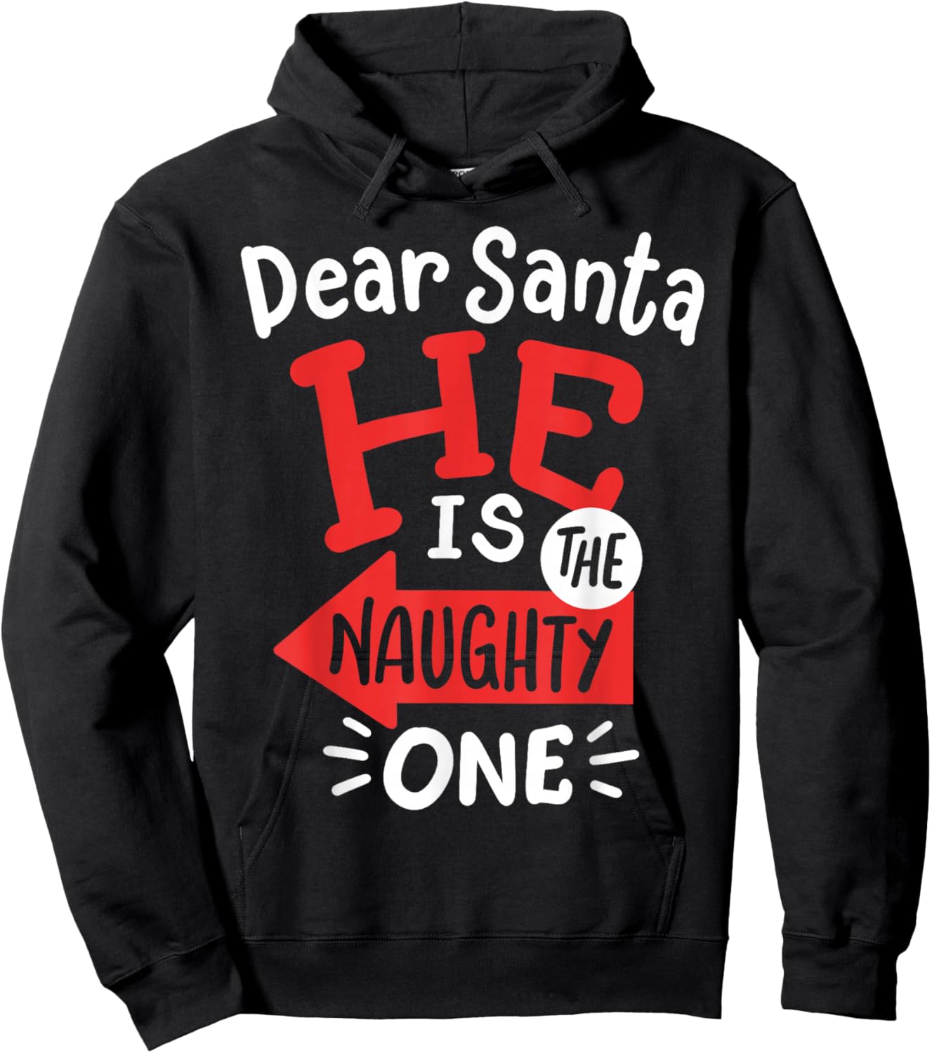 Funny Dear Santa Hes the Naughty One Christmas Couples Women Hoodie - Hoodie | Black