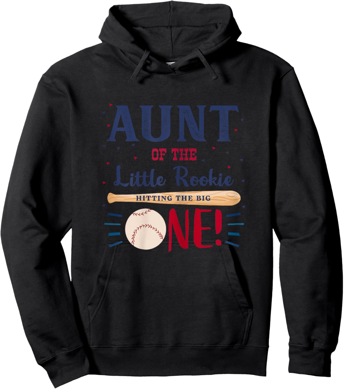 Aunt First Birthday Little Rookie Baseball The Big One Hoodie - Hoodie | Black