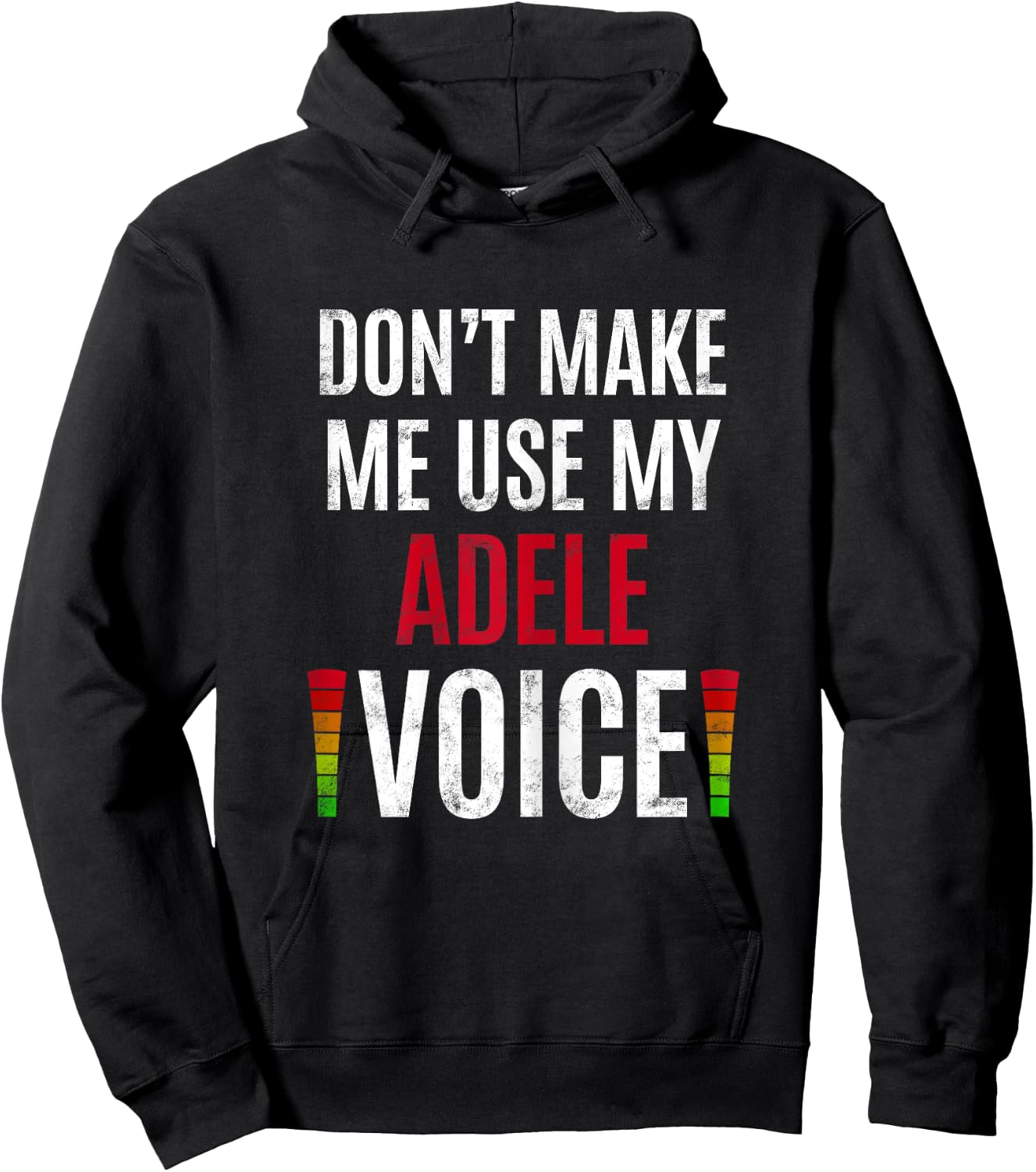 Don't Make Me Use My Adele Voice Funny Name Gift Teacher Hoodie - Hoodie | Black