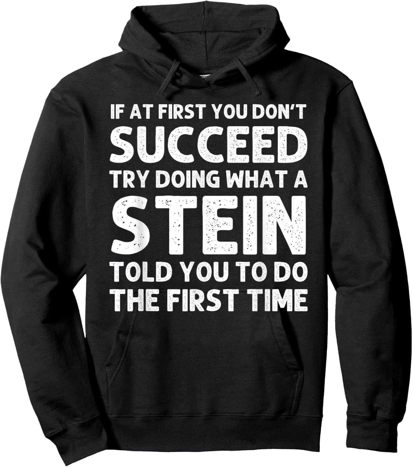 STEIN Funny Surname Family Tree Birthday Reunion Idea Hoodie - Hoodie | Black