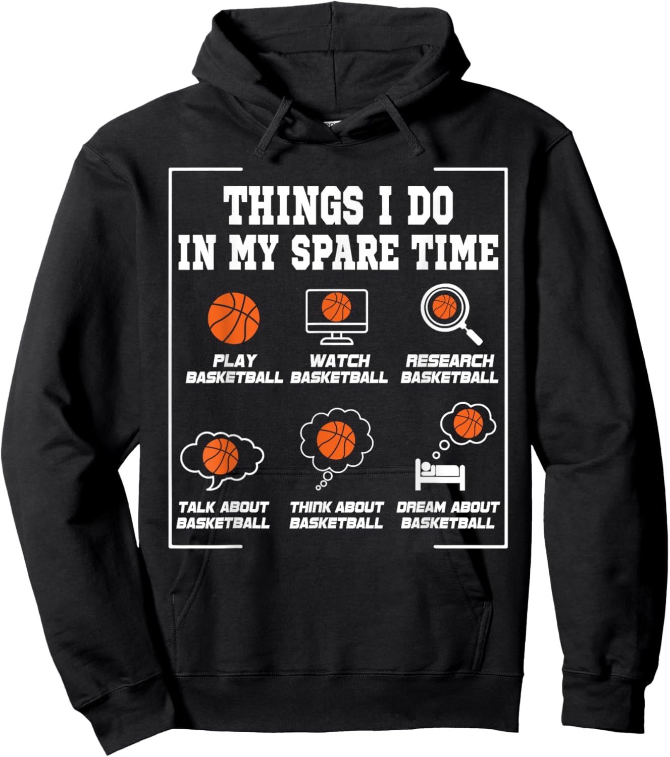 Things I Do In My Spare Time Funny Basketball Lover Hoodie - Hoodie | Black