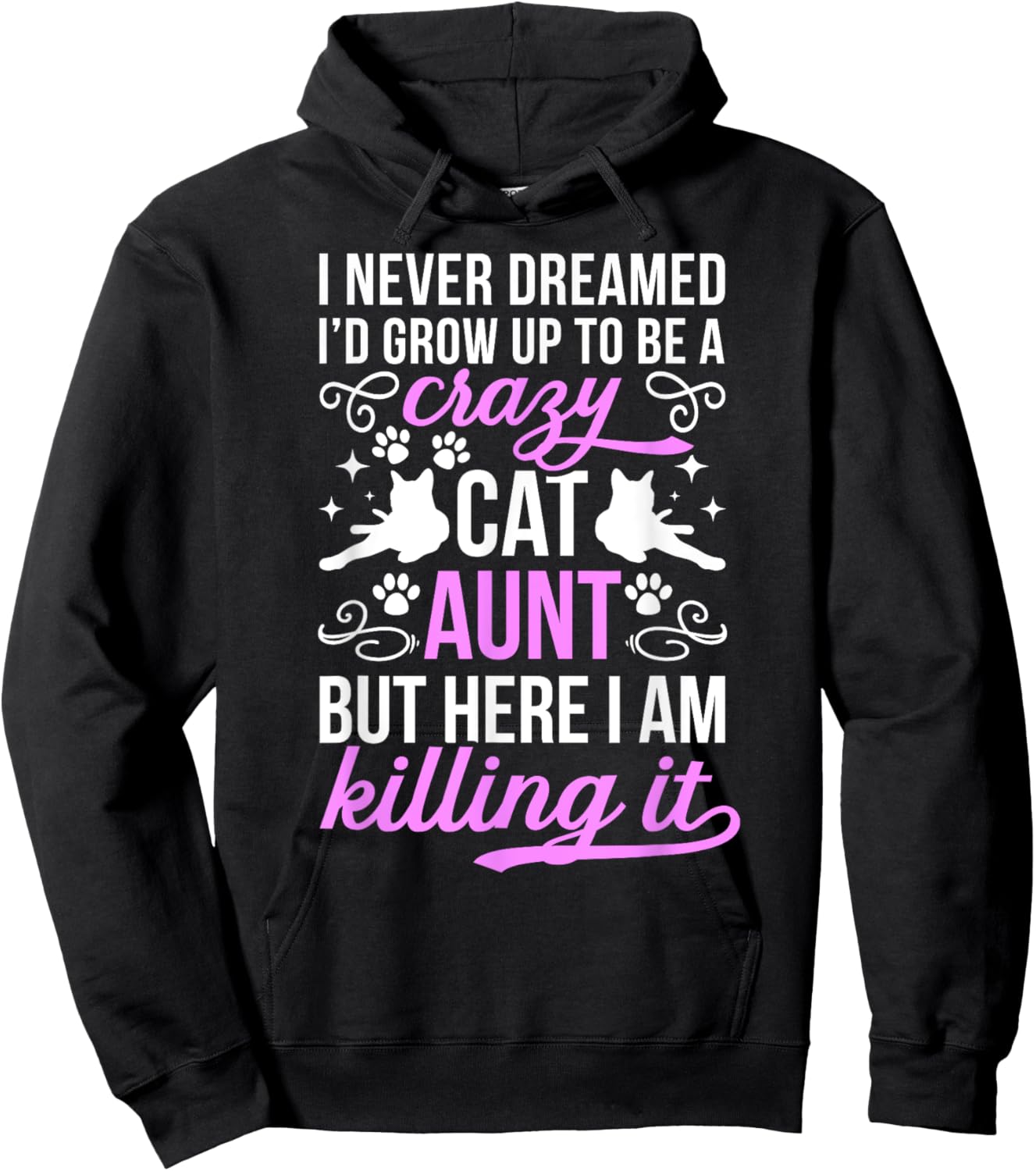 To Be A Crazy Cat Aunt Cat Lover Aunt Cat Auntie Women Hoodie - Hoodie | Black