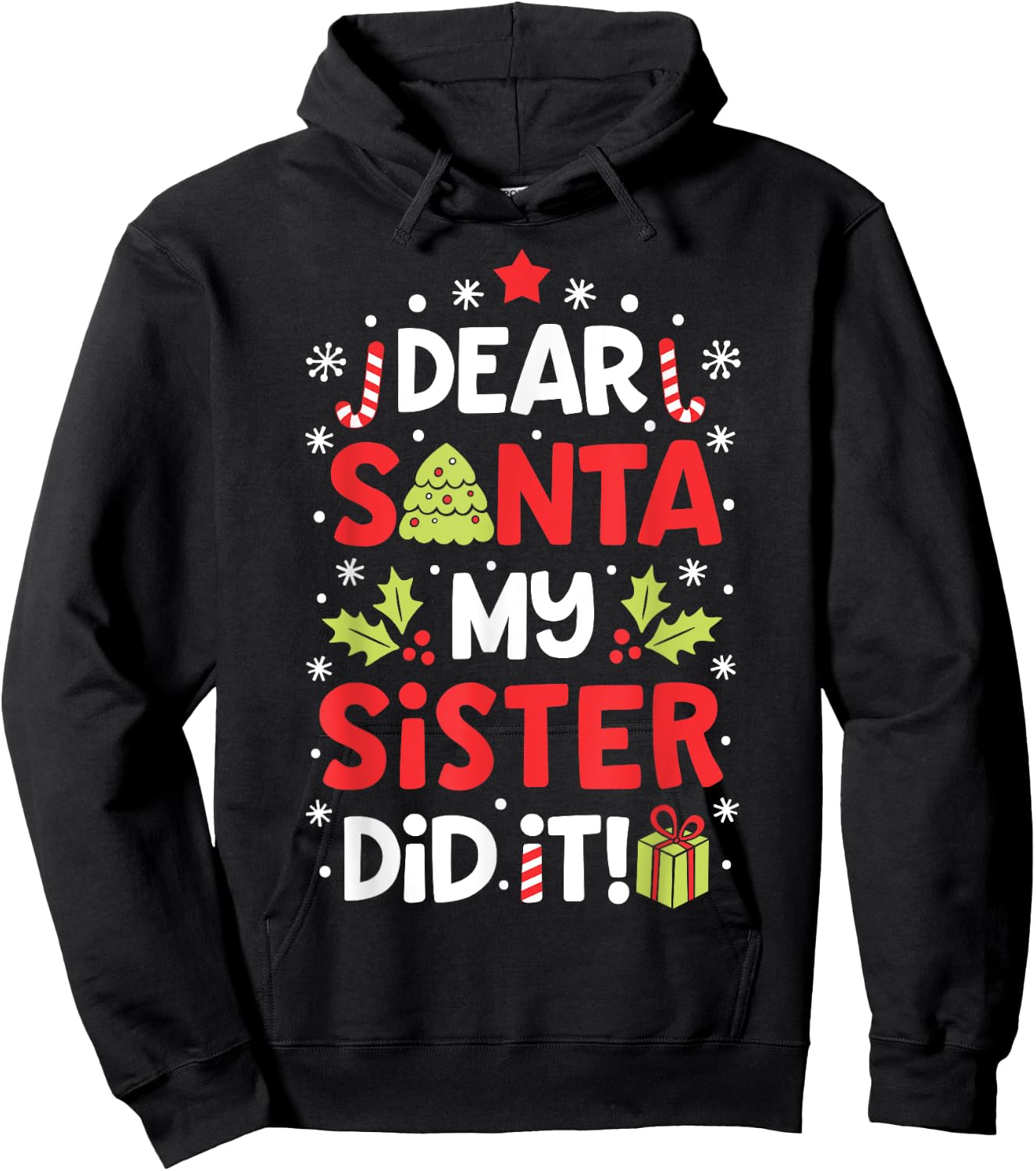 Dear Santa My Sister Did it Funny Christmas Boys Kids Gifts,Short Sleeve Hoodie - Hoodie | Black
