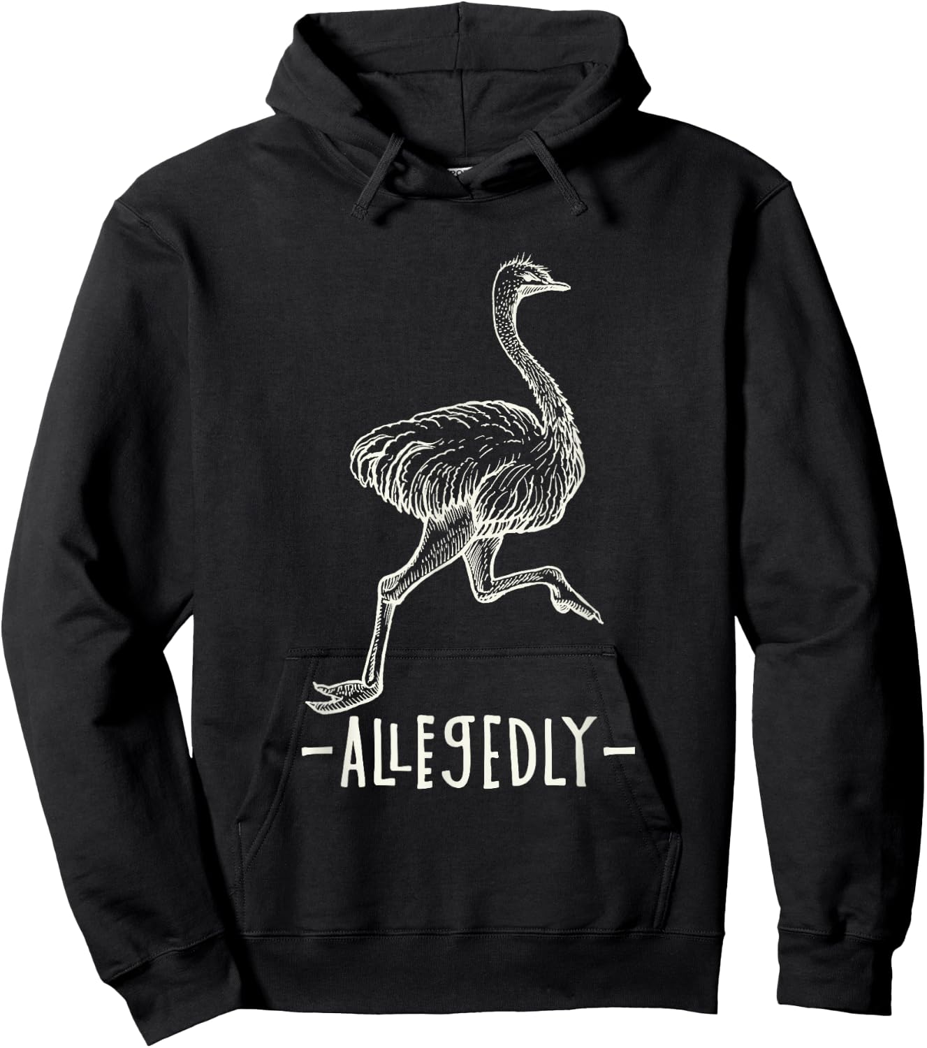 Allegedly Ostrich Flightless Ostrich Bird Lover Hoodie - Hoodie | Black