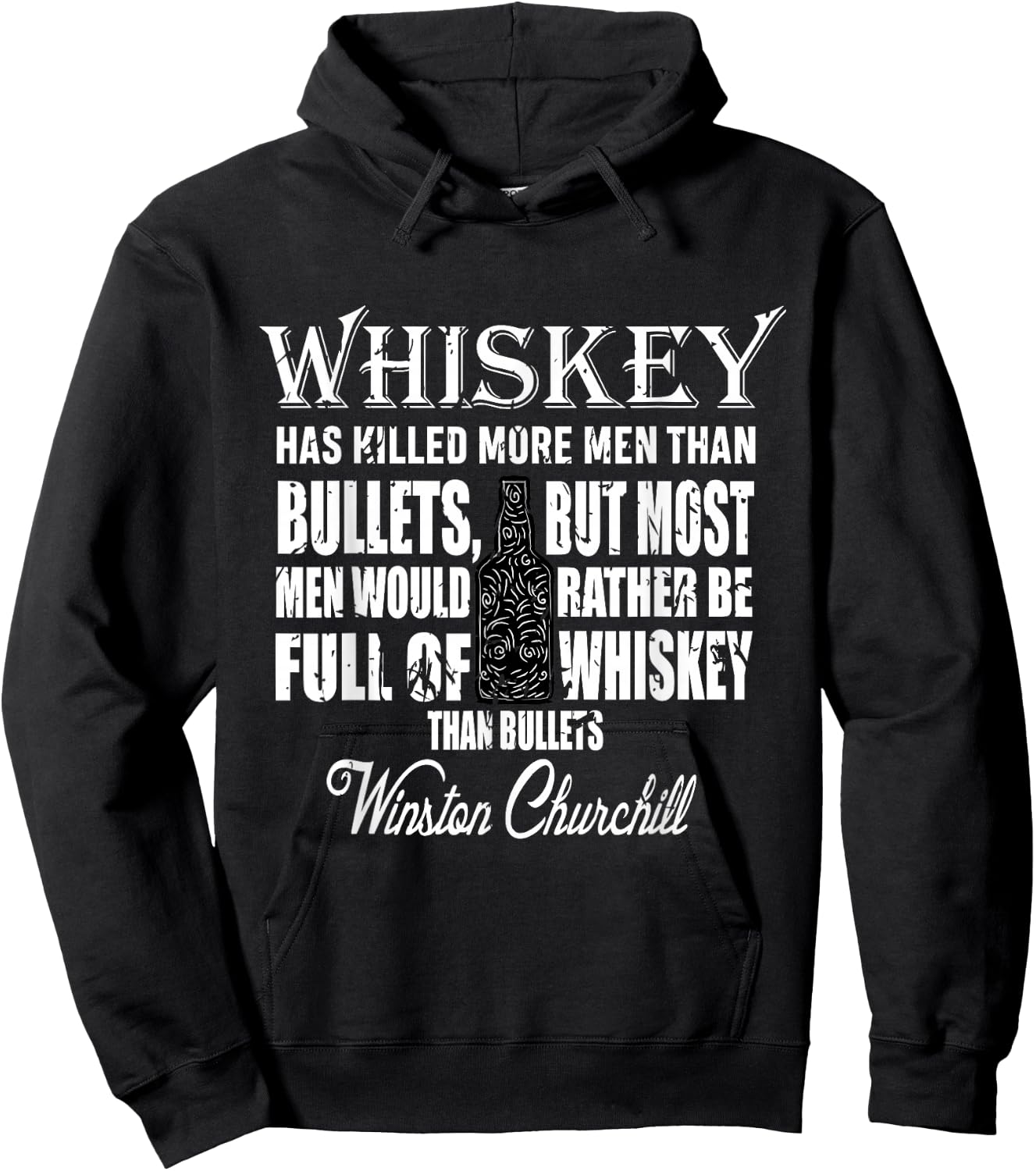 Whiskey Over Bullets | Winston Churchill Drinking Quote Gift Hoodie - Hoodie | Black