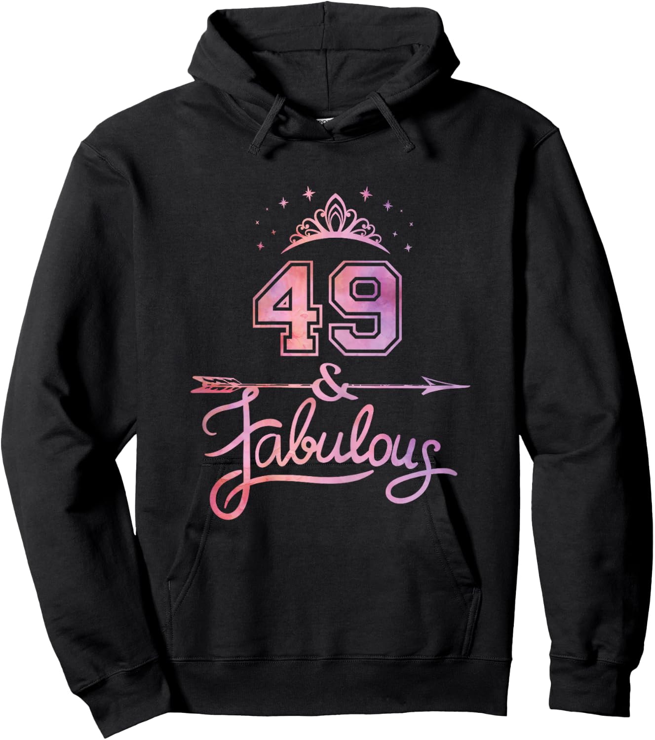 Women 49 Years Old And Fabulous Happy 49th Birthday Hoodie - Hoodie | Black