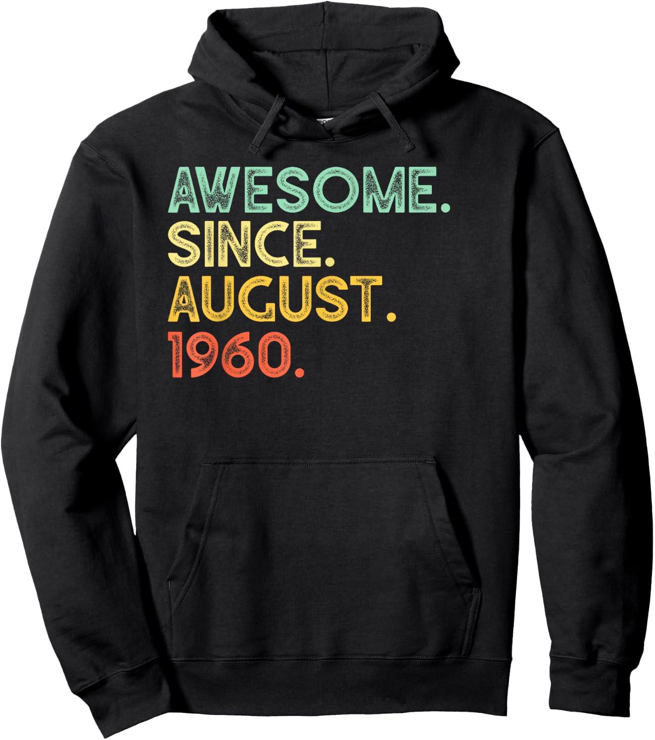 60 Years Old Awesome August 1960 60th Birthday Gift Hoodie - Hoodie | Black
