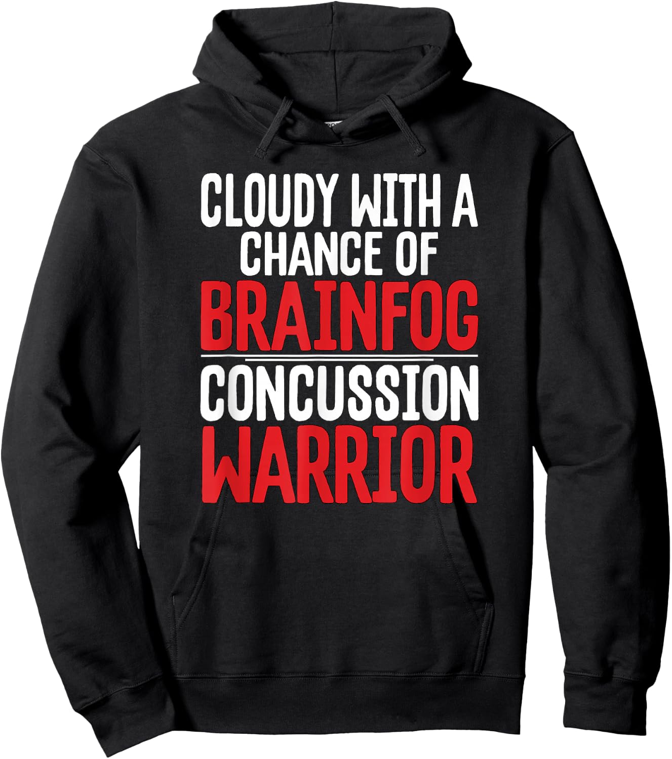 Concussion Cloudy With Chance Brainfog Concussion Warrior Hoodie - Hoodie | Black
