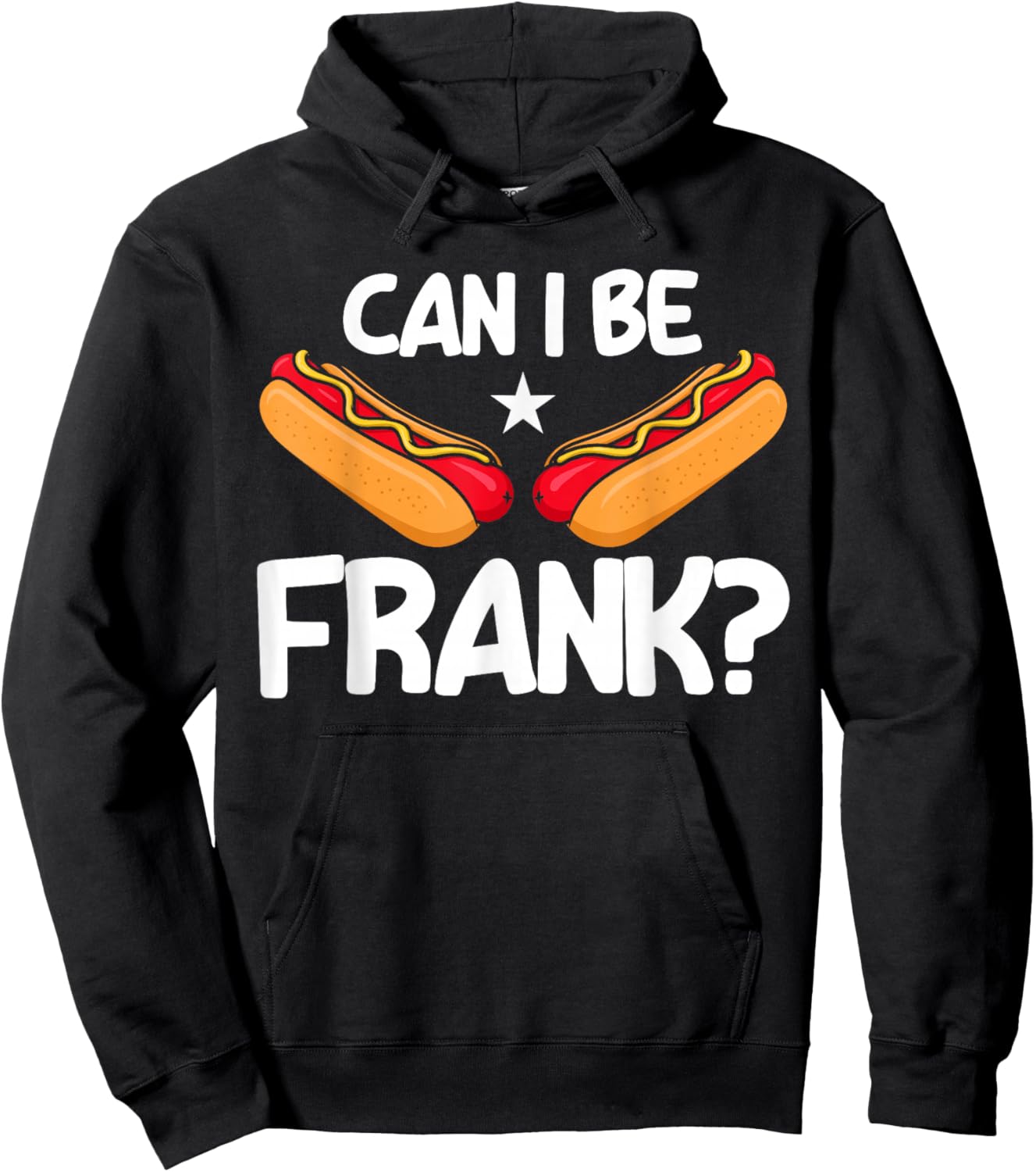 Hot Dog Adult Humour Can I Be Ehrlich Sein? Hoodie - Hoodie | Black