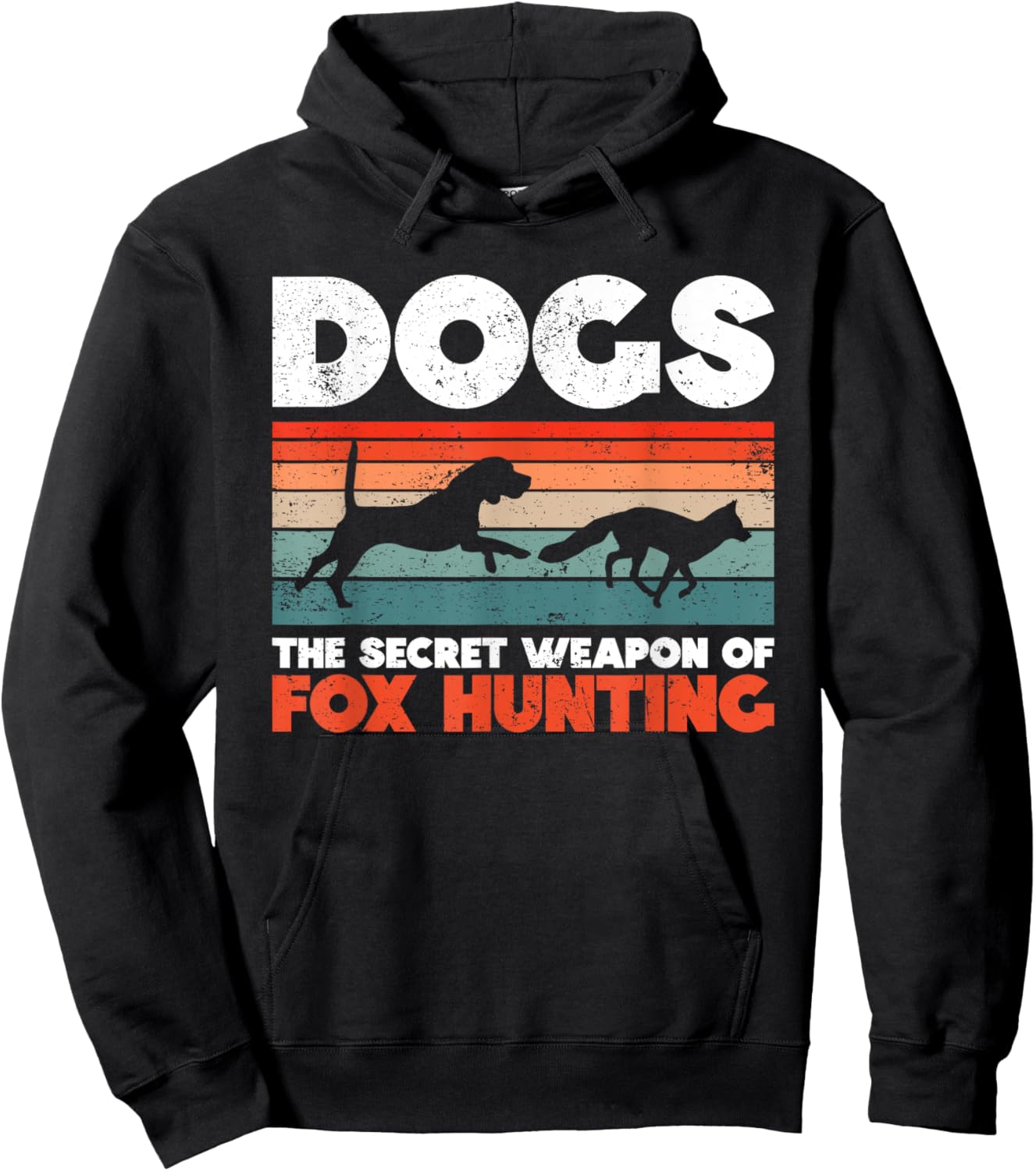 Dogs - The Secret Weapon Of Fox Hunting - Fox Hunting Hoodie - Hoodie | Black