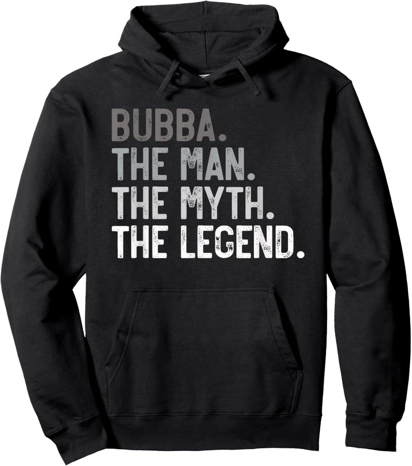 Bubba the Man the Myth the Legend Father's Day for Brother Hoodie - Hoodie | Black