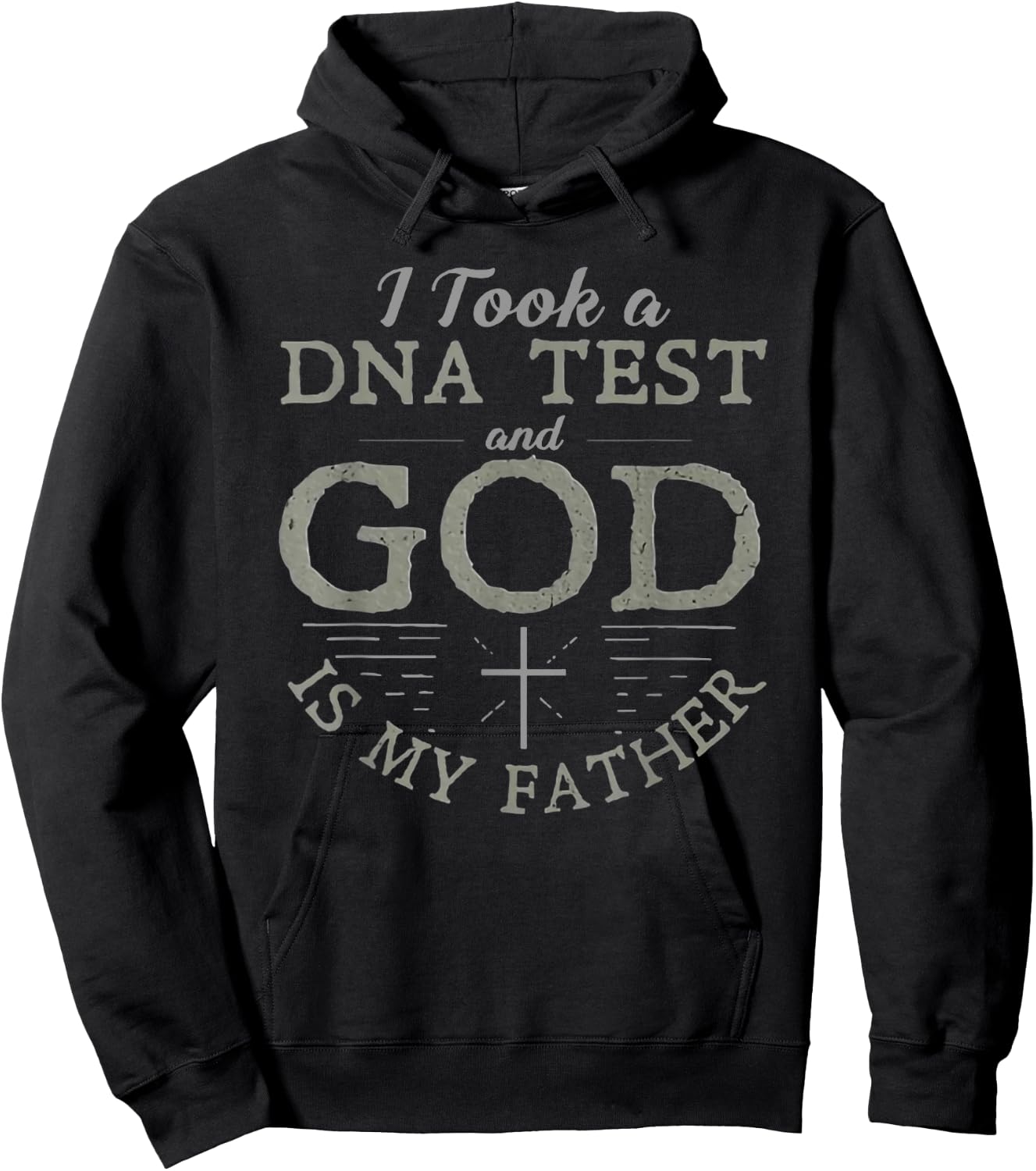 I Took a Dna Test and God is My Father Hoodie - Hoodie | Black