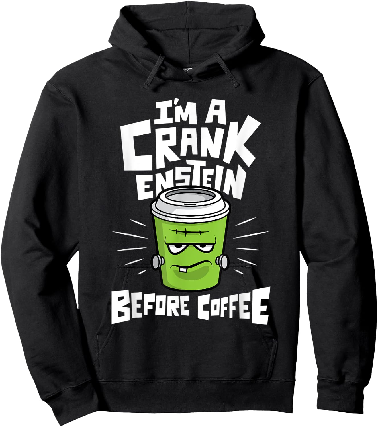 Funny Coffee Frankenstein Halloween - Crankenstein Hoodie - Hoodie | Black