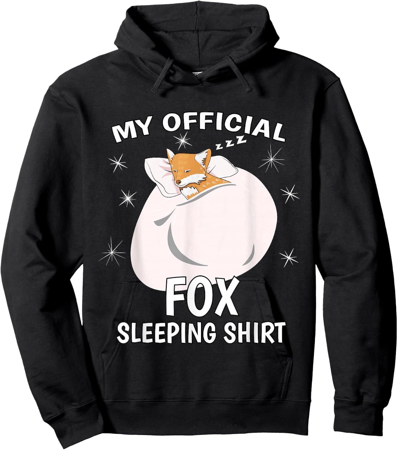 My Official Sleeping Shirt PJ Pajama Top Fox Hoodie - Hoodie | Black