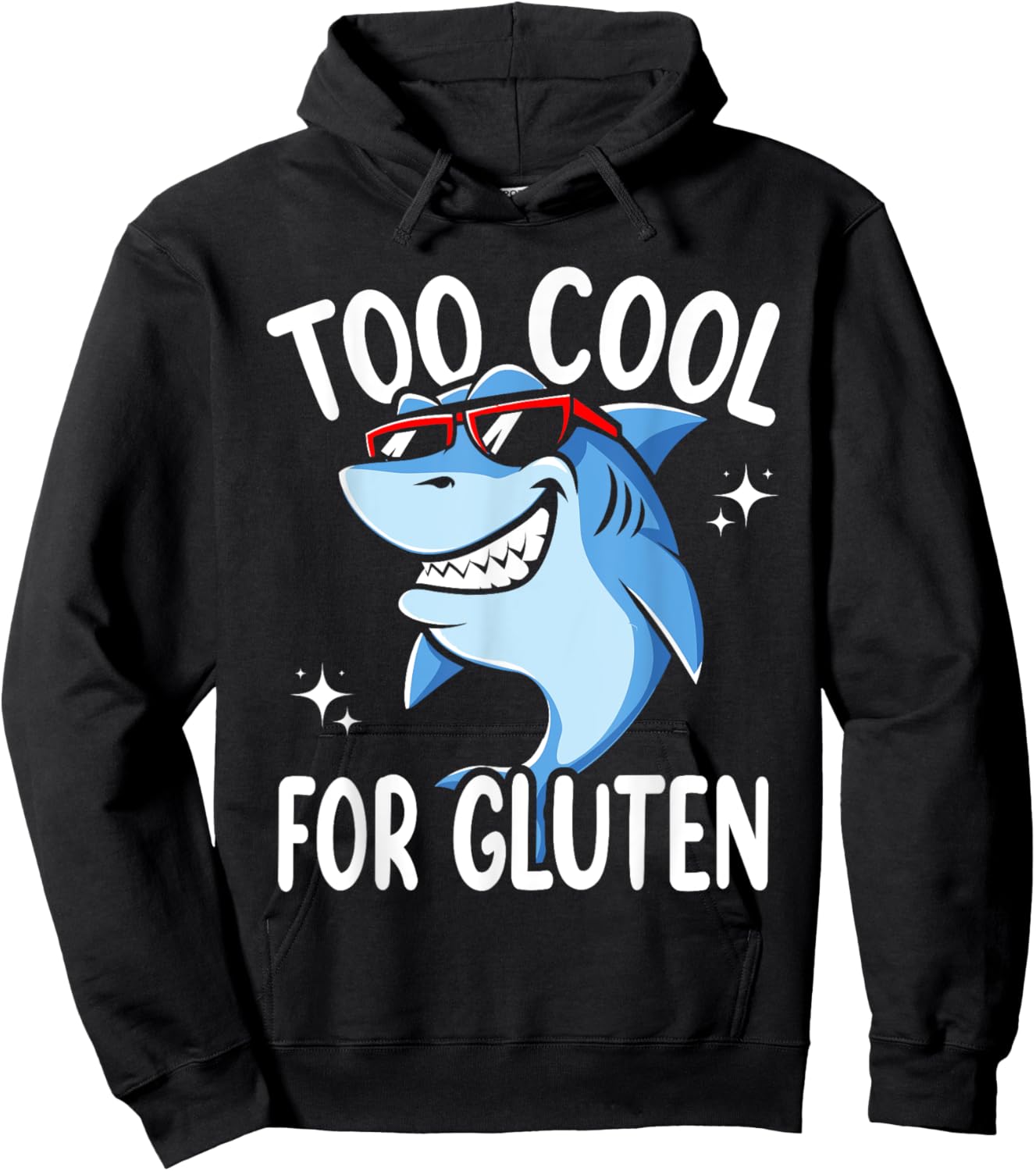Too Cool For Gluten Celiac Disease Gluten Free Anti Gluten Hoodie - Hoodie | Black