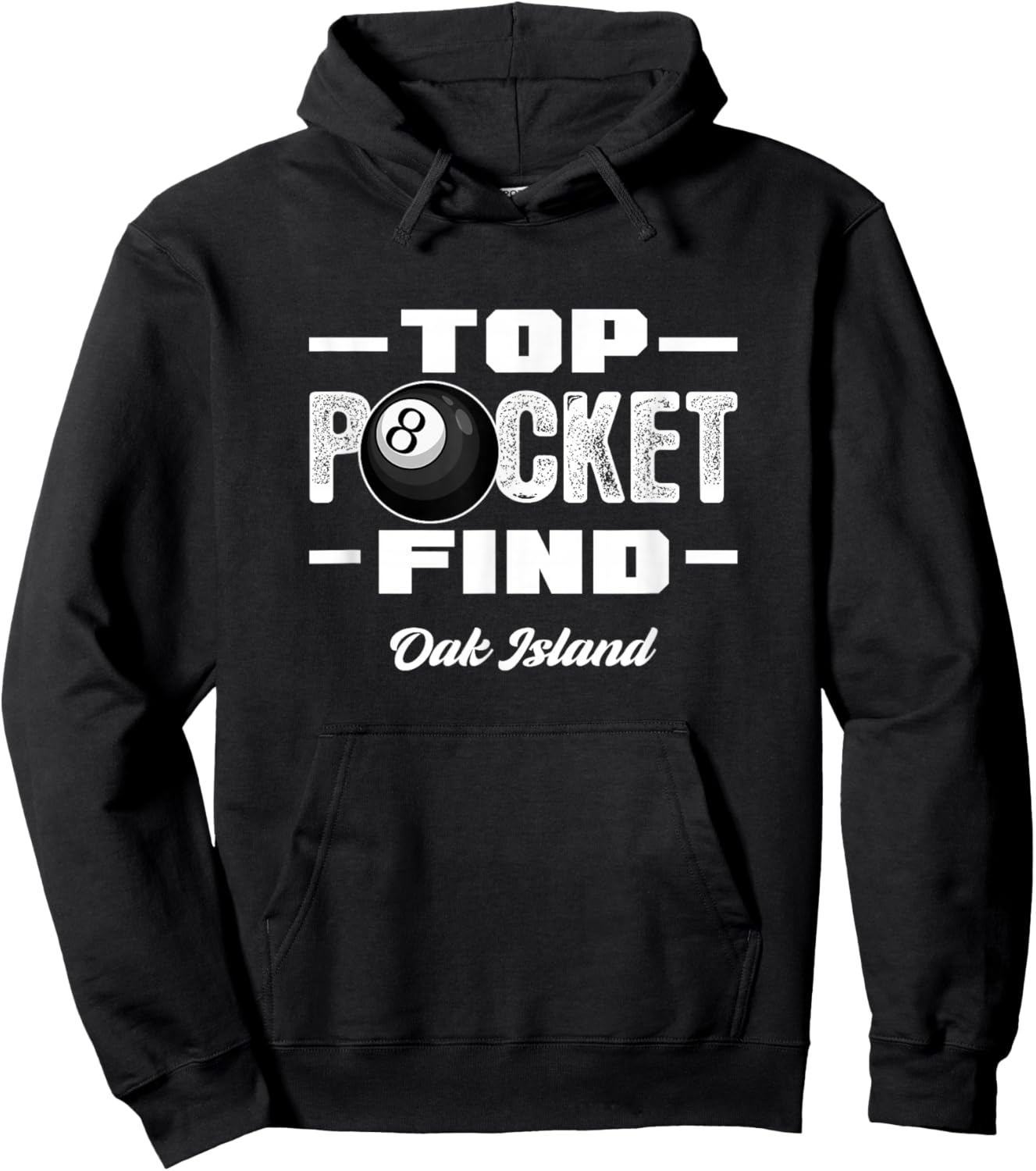 Oak Island Top Pocket Find Treasure Hunting Metal Detecting Hoodie - Hoodie | Black