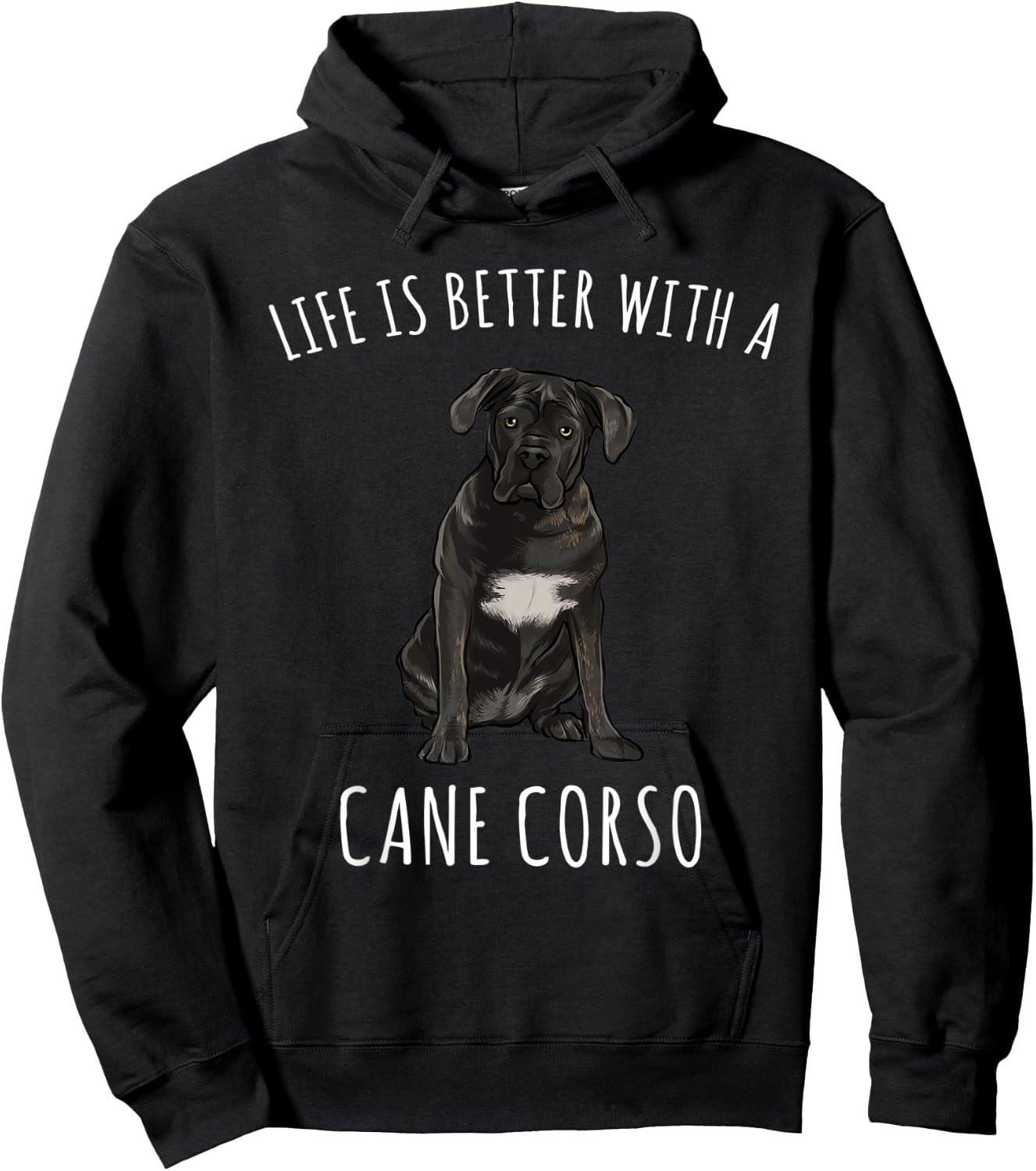 Life Is Better With A Cane Corso Dog Lover Hoodie - Hoodie | Black