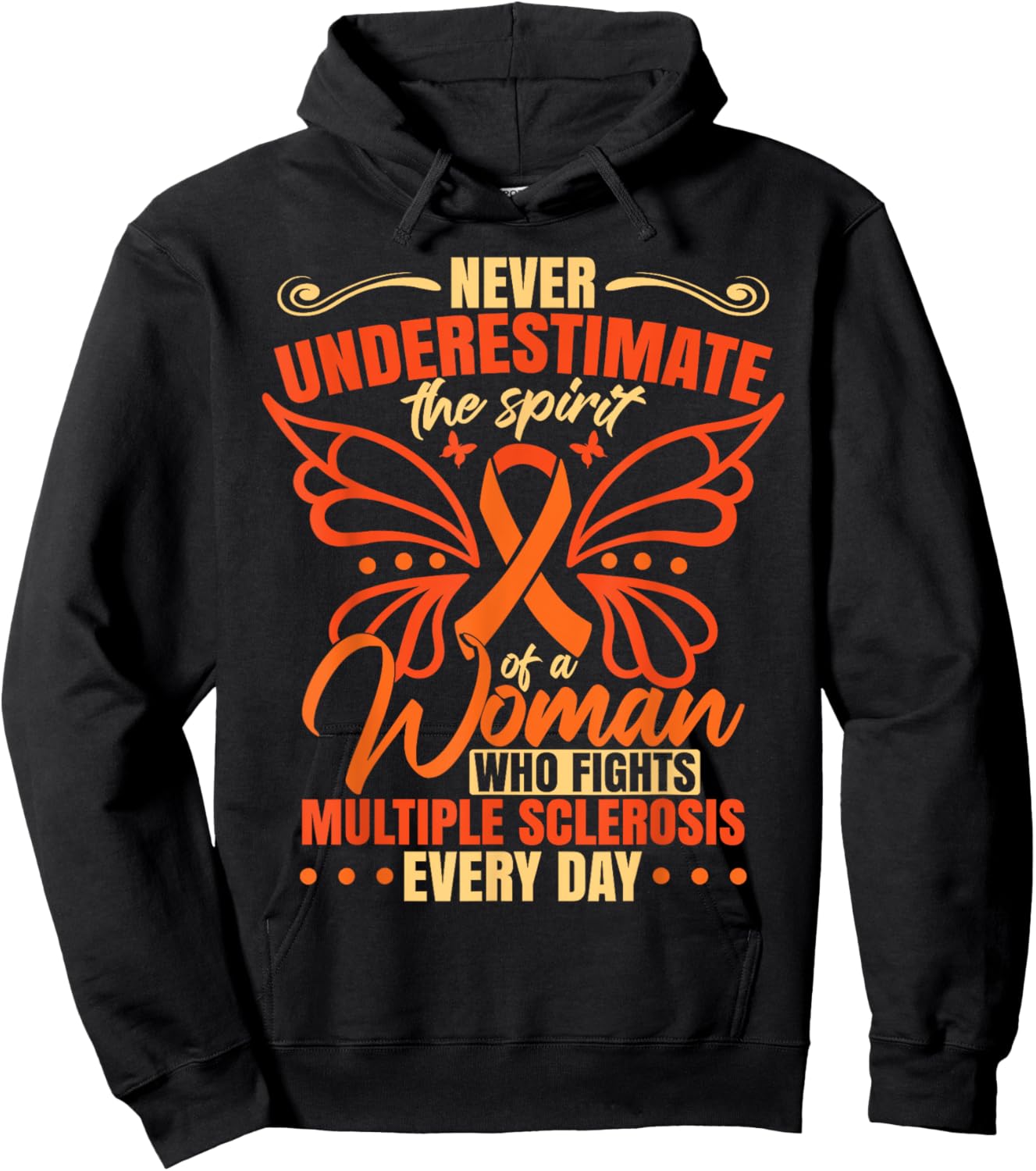 Never Underestimate A Woman Who Fights Multiple Sclerosis Hoodie - Hoodie | Black