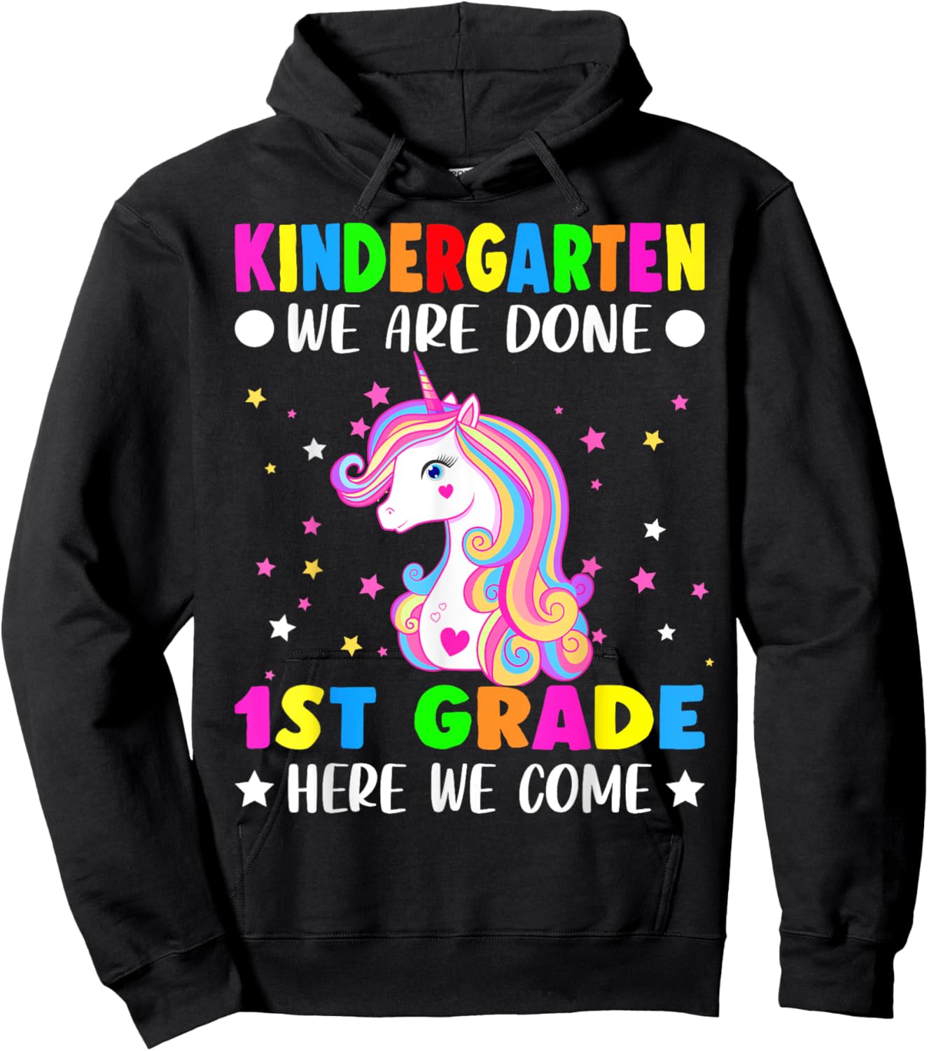 Unicorn Kindergarten Graduation for Girls Done First Grade Hoodie - Hoodie | Black