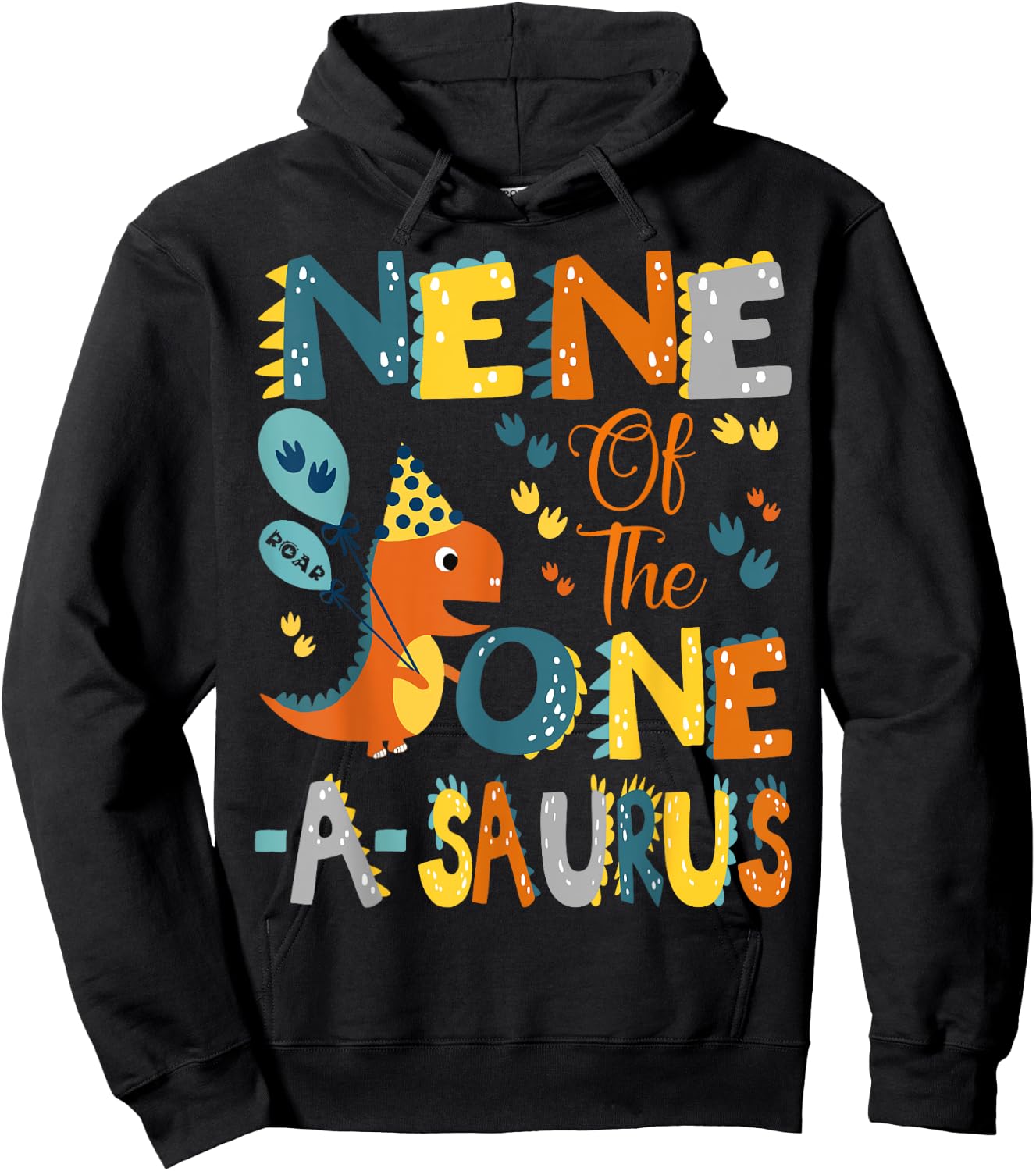 Nene Of The One-A-Saurus 1St Birthday Dinosaur Party Hoodie - Hoodie | Black