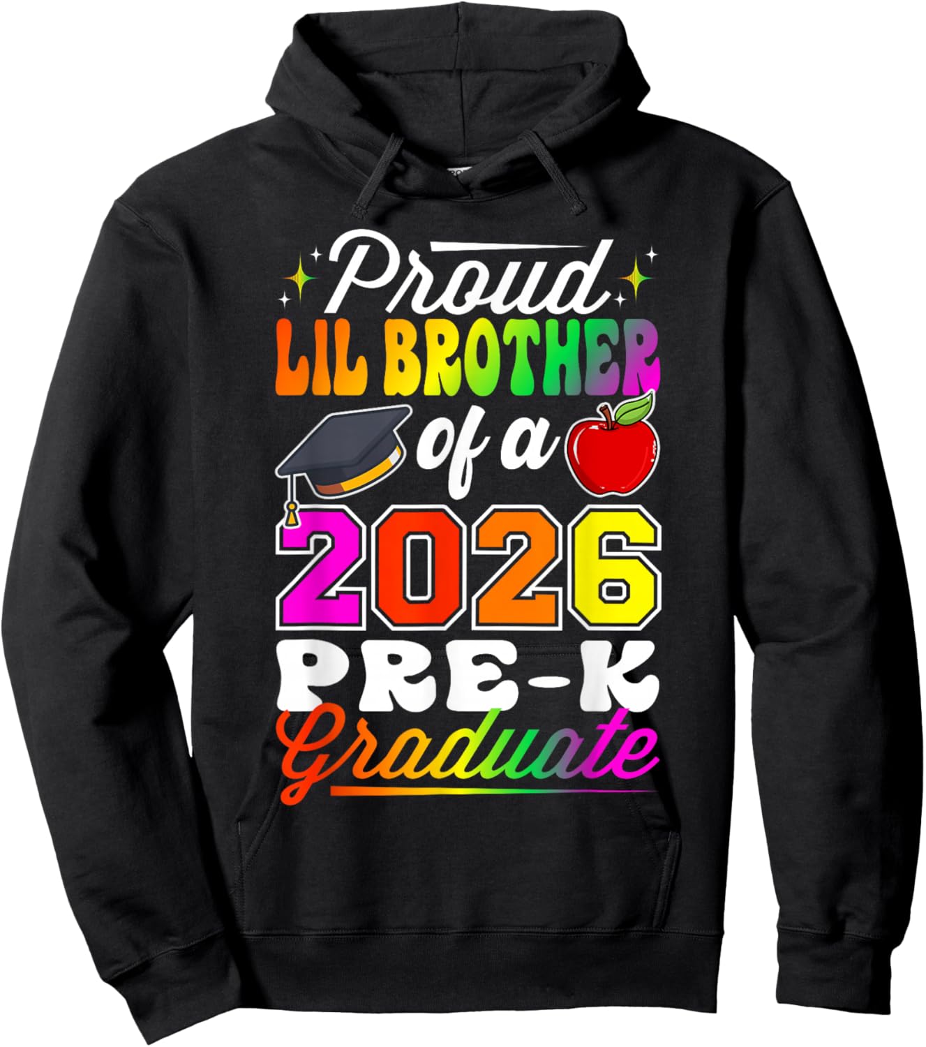 Proud Lil Brother of A 2026 Pre k Graduate Graduation 2026 Hoodie - Hoodie | Black