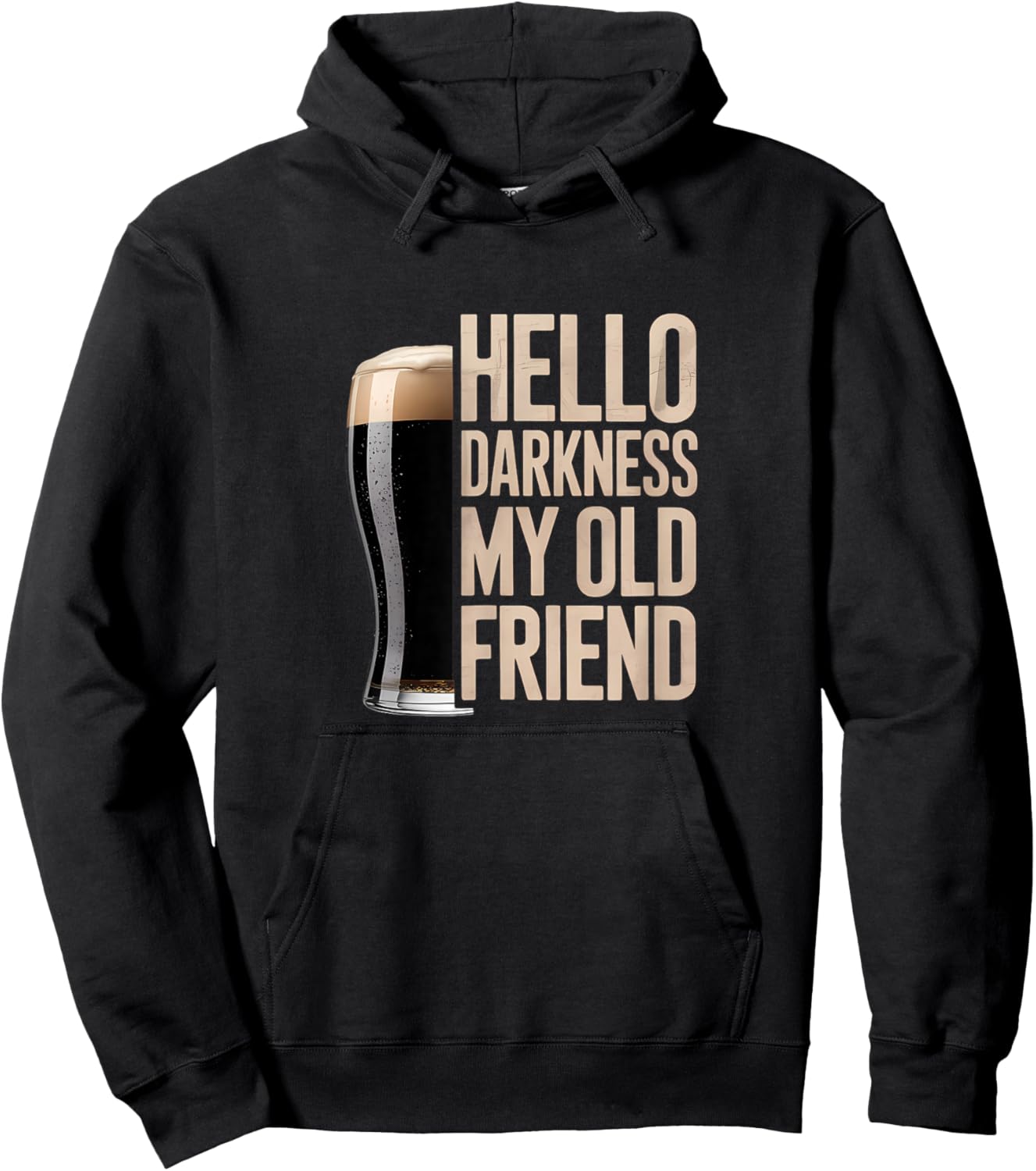 Hello Darkness My Old Friend Stout Beer Lover Hoodie - Hoodie | Black