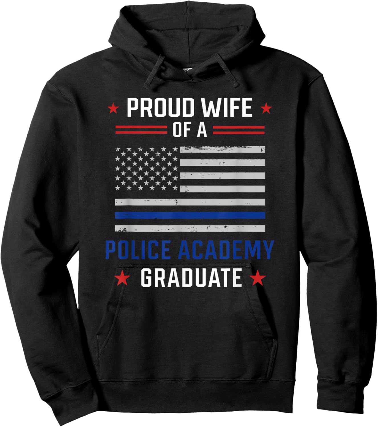 Proud Wife Of A Police Academy Graduate Hoodie - Hoodie | Black