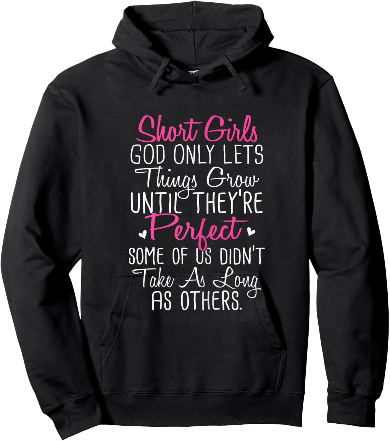 Short Girl God Only Lets Things Grow Until Funny Hoodie - Hoodie | Black