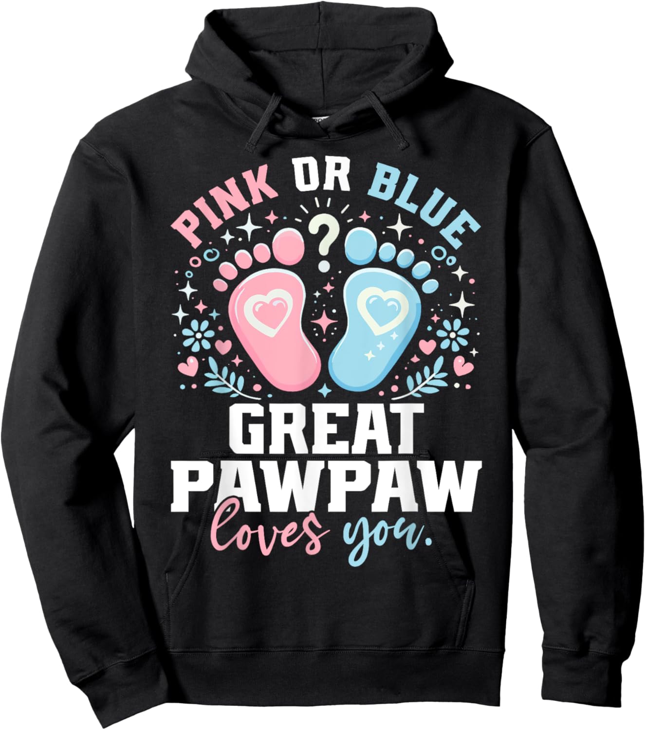 Pink or Blue Great Pawpaw Footprints Gender Reveal Hoodie - Hoodie | Black