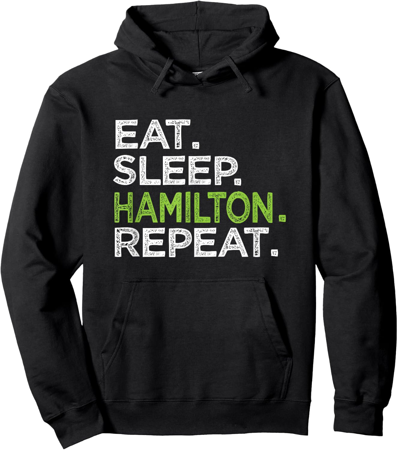 Eat Sleep Hamilton Repeat Love Great History Music Hoodie - Hoodie | Black