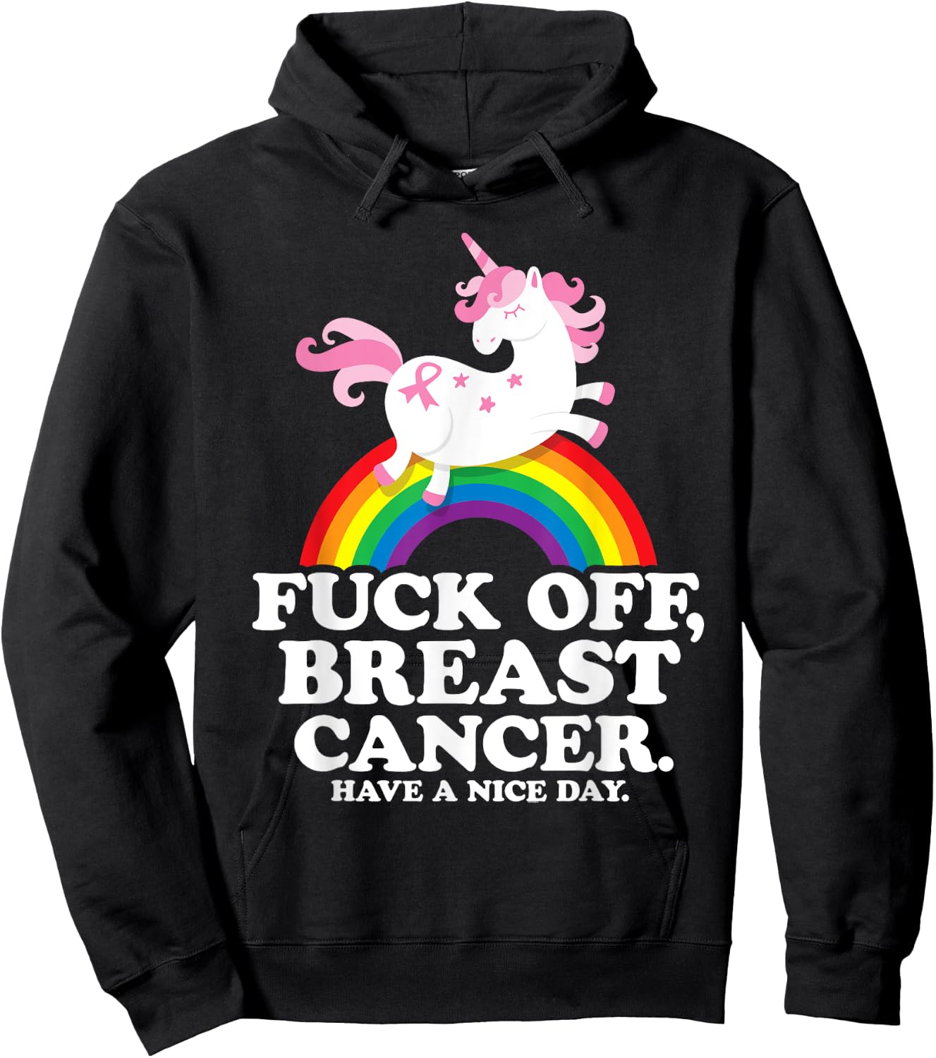 Fuck Off Breast Cancer Funny Quote with Unicorn and Rainbow Hoodie - Hoodie | Black