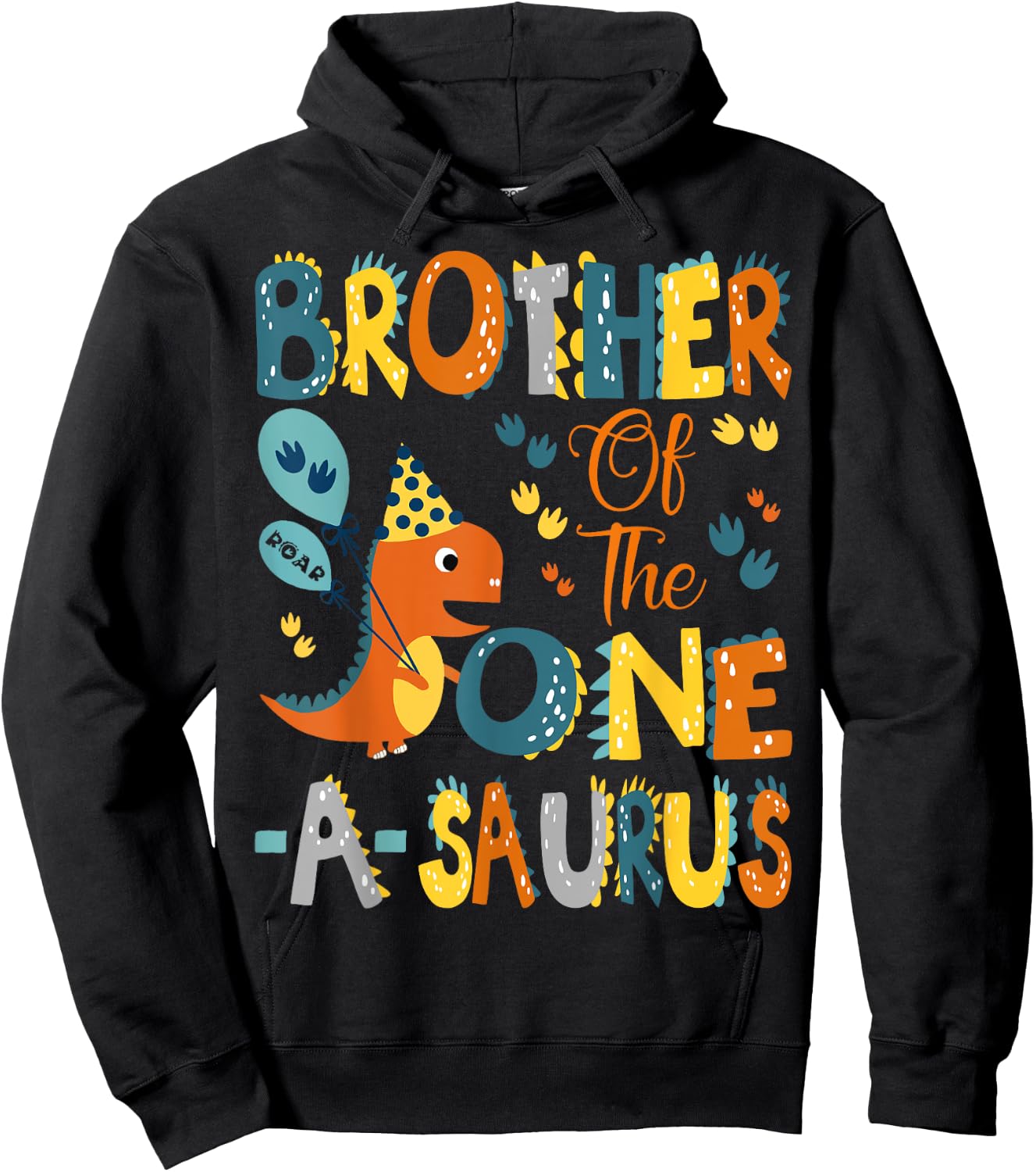 Brother Of The One-A-Saurus 1St Birthday Dinosaur Party Hoodie - Hoodie | Black