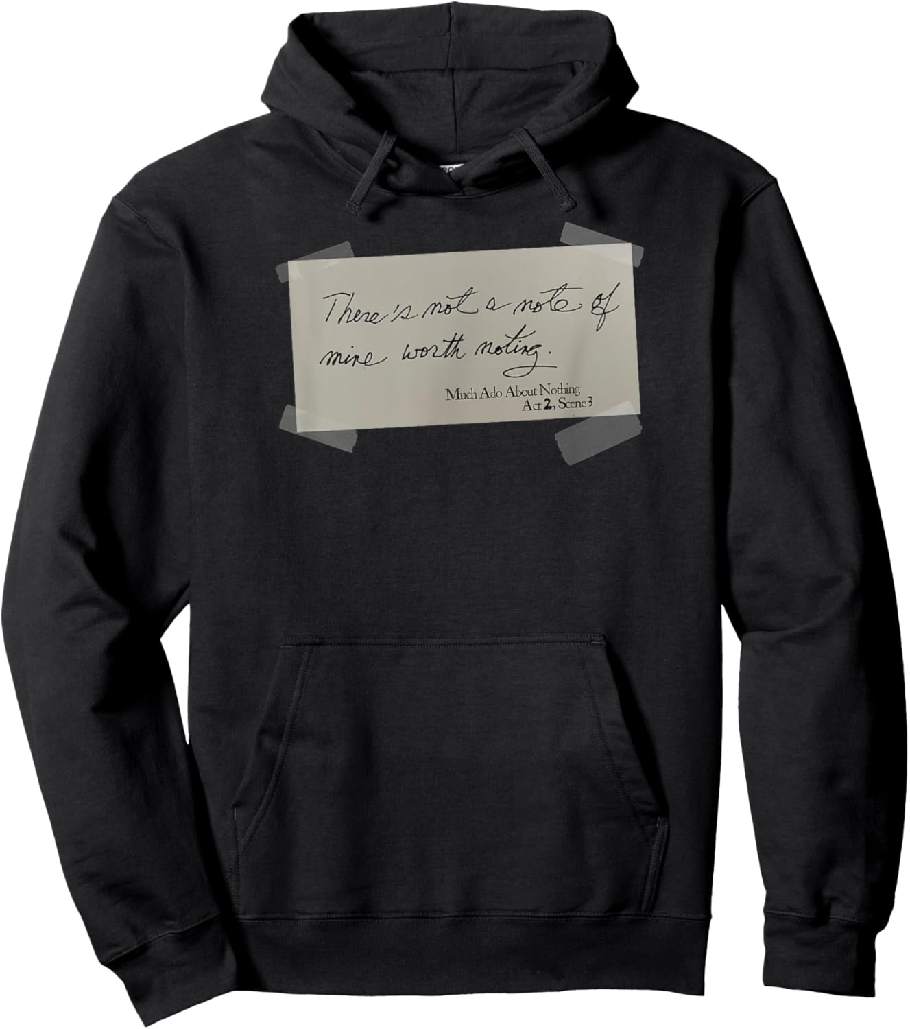 Note Mine Worth Noting Much Ado About Nothing Shakespeare Hoodie - Hoodie | Black