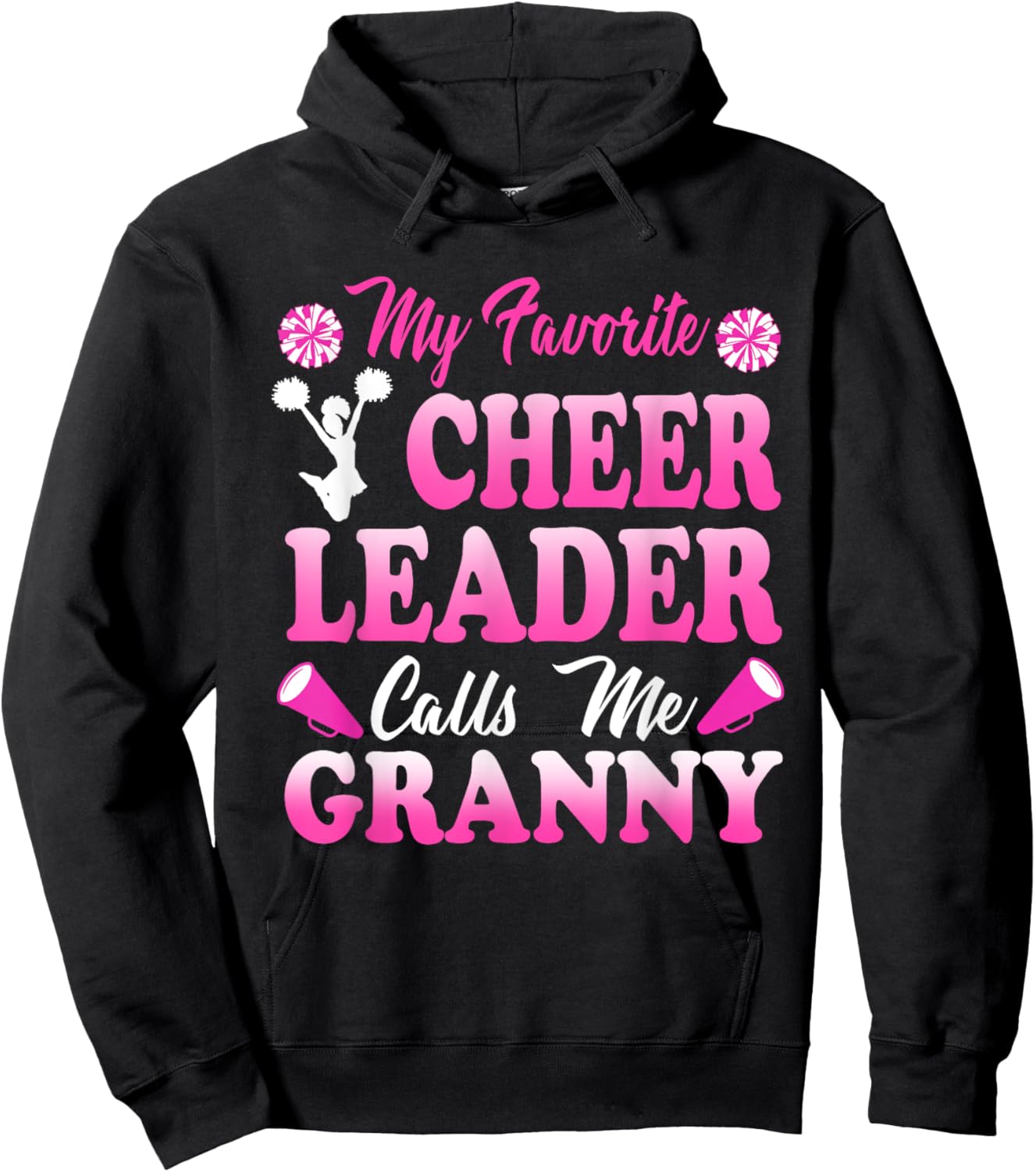 My Favorite Cheerleader Calls Me Granny Sports Cheer Family Hoodie - Hoodie | Black