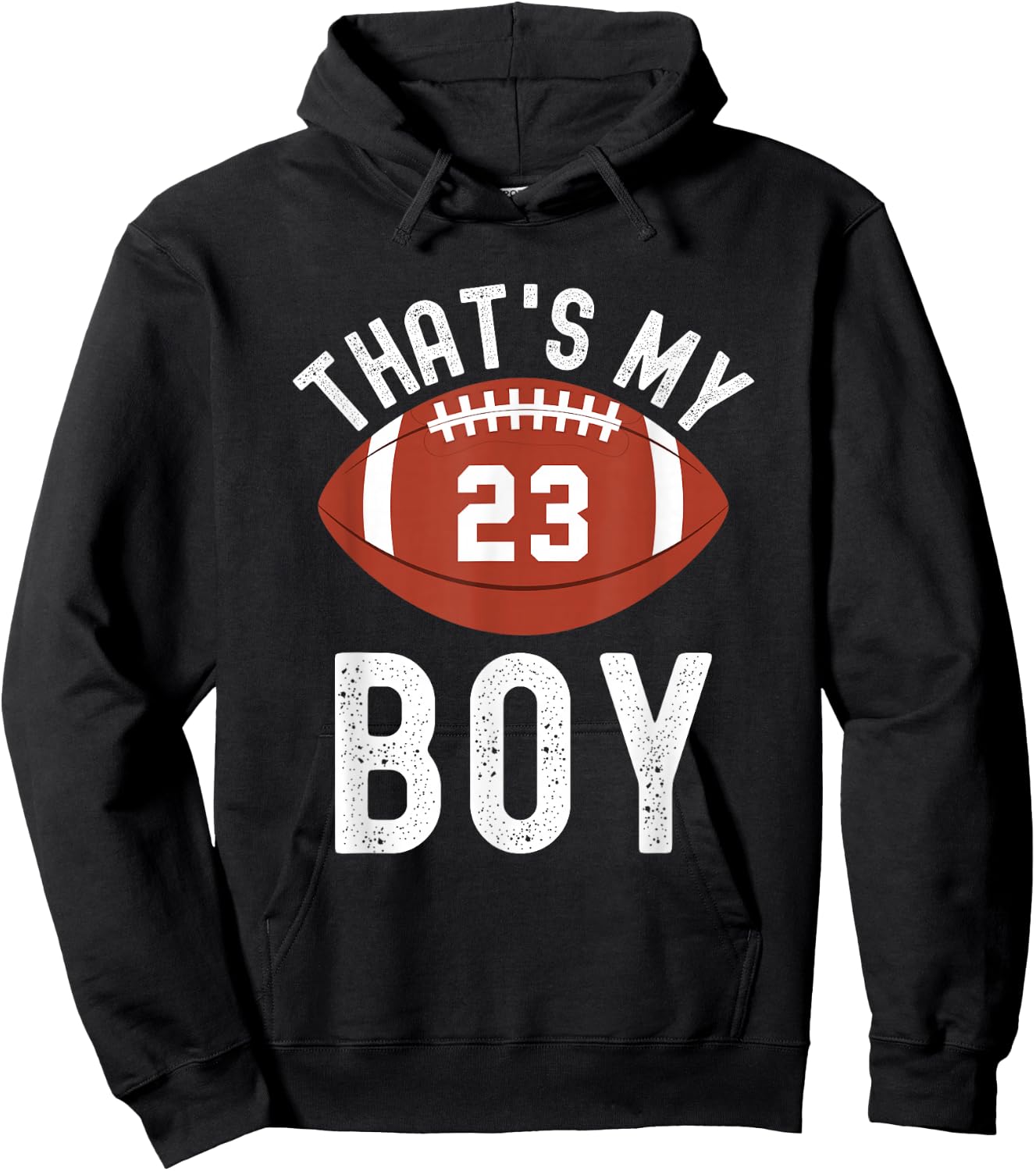 That's My Boy Football Number #23 Hoodie - Hoodie | Black