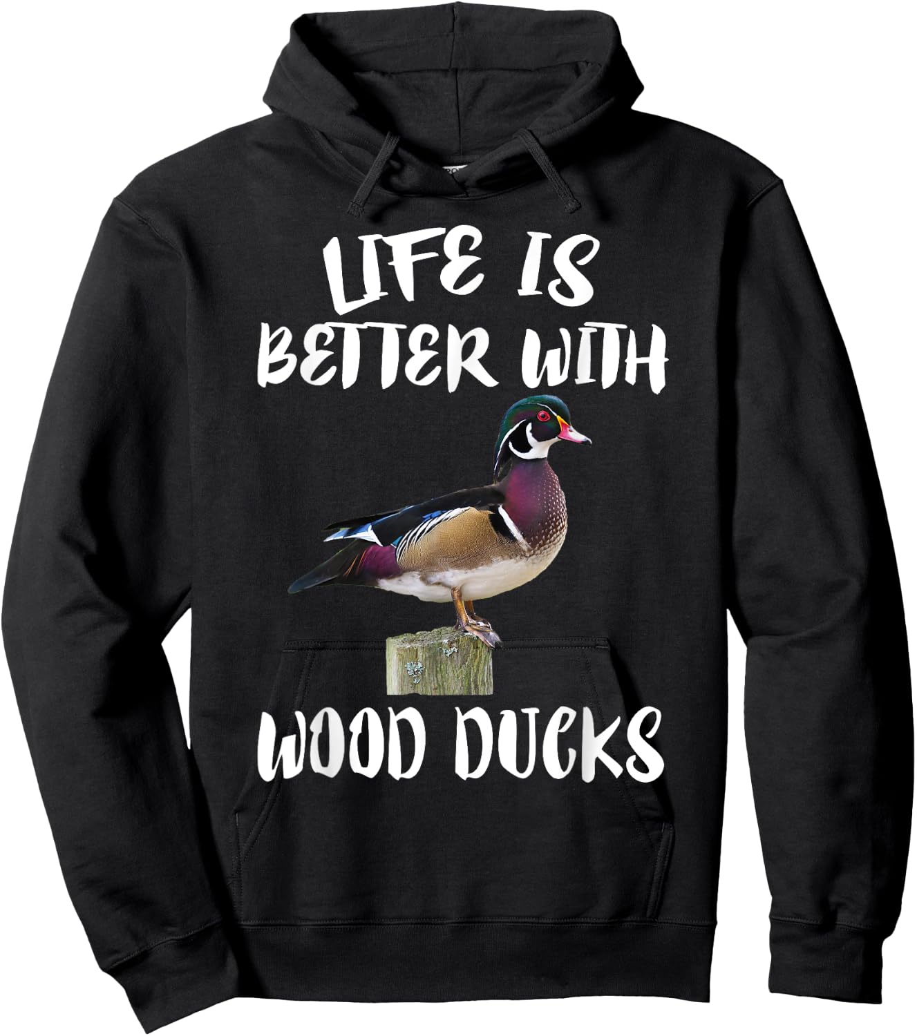 Cute Birds Animals Life Is Better With Wood Ducks Hoodie - Hoodie | Black
