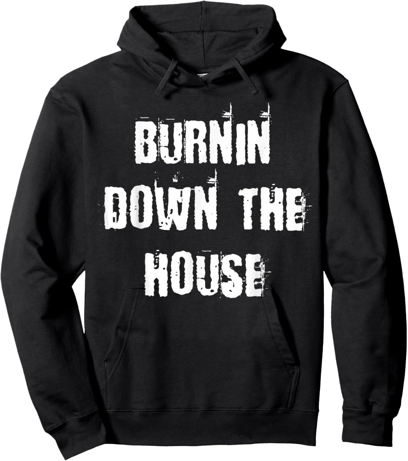 Burnin Down The House Hoodie - Hoodie | Black
