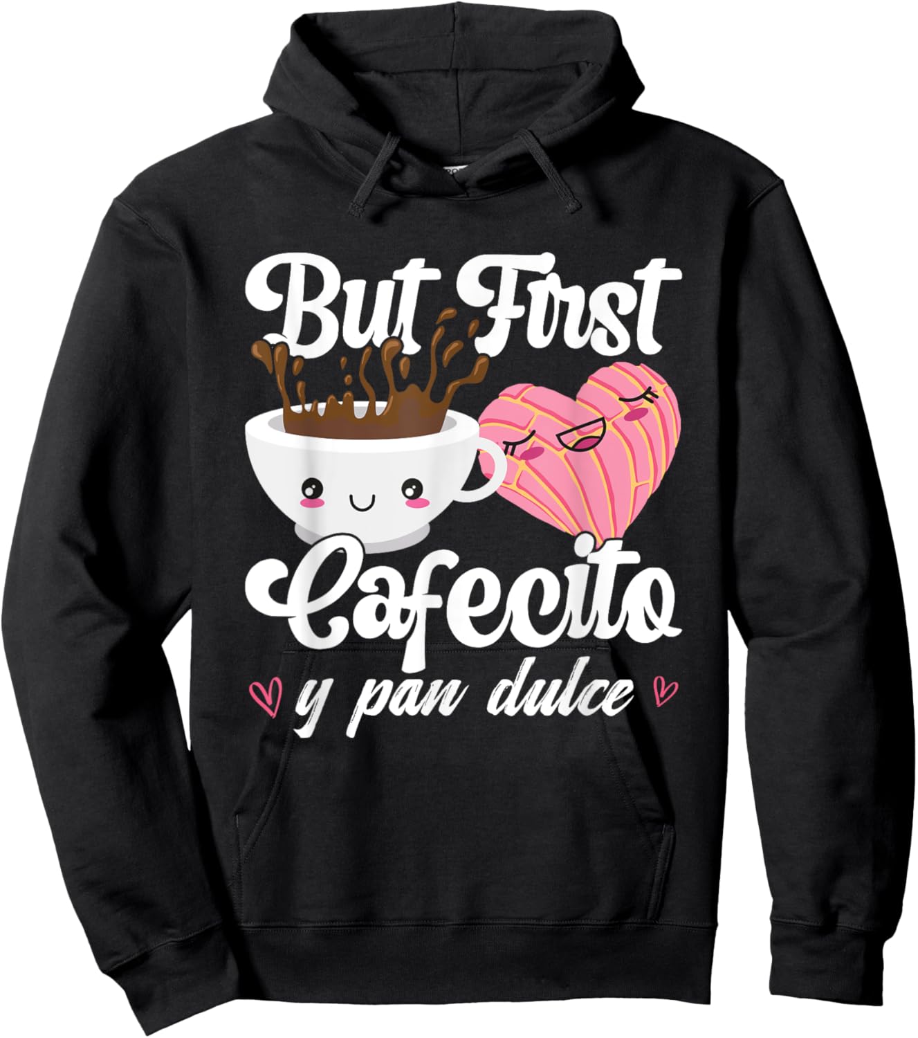 But First Cafecito Y Pan Dulce Concha Funny Cute Coffee Cafe Hoodie - Hoodie | Black