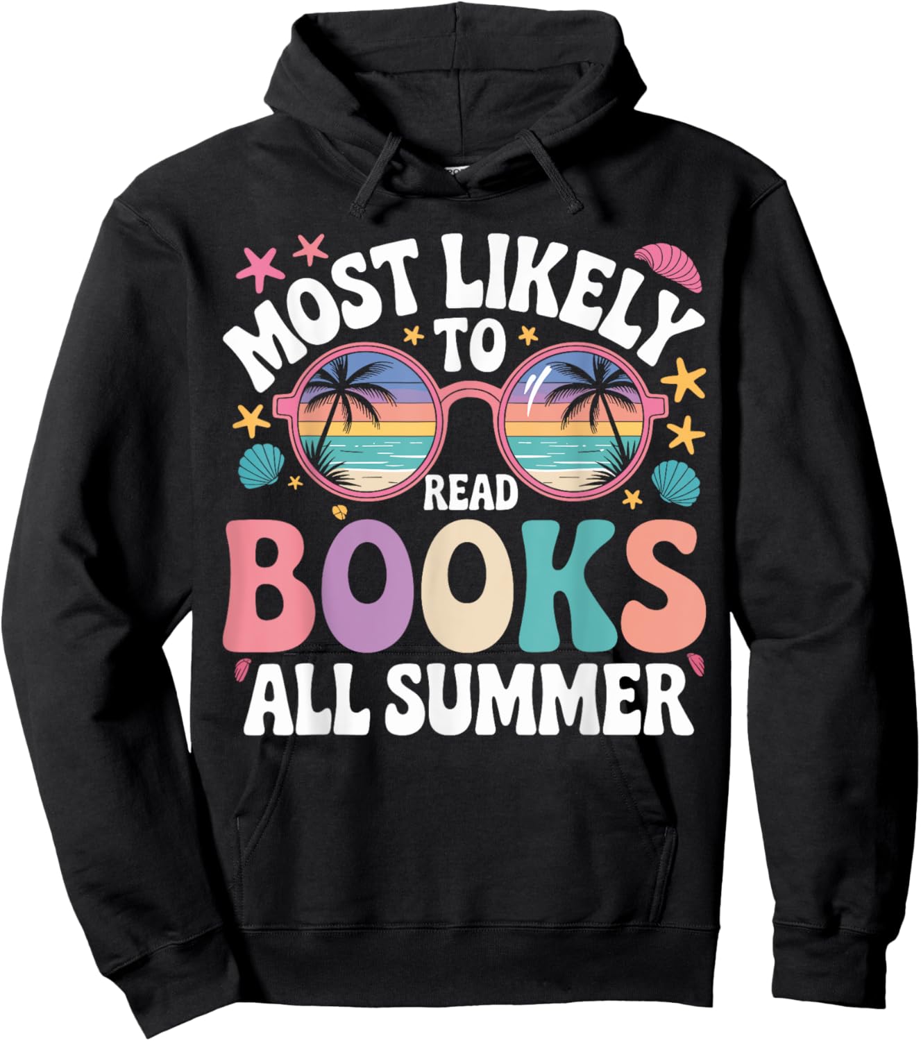 Most Likely To Read Books All Summer Cute Teacher Student Hoodie - Hoodie | Black