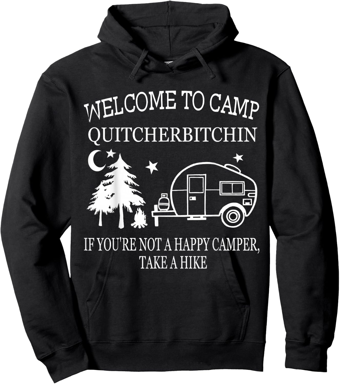 Funny Welcome To Camp Quitcherbitchin Black Adult Classic Fit Modern Short Sleeve Small Camping Hoodie - Hoodie | Black