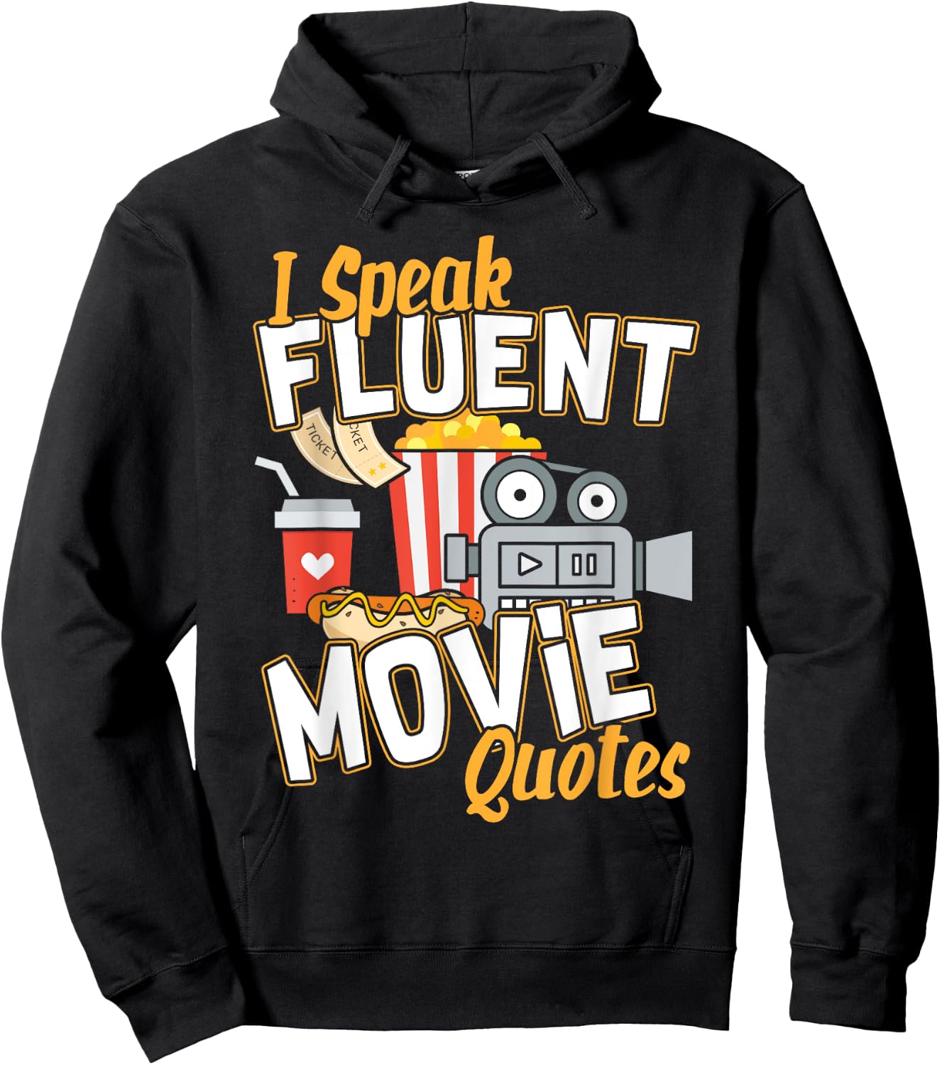 I Speak Fluent Movie Quotes I Movie Fanatic Hoodie - Hoodie | Black