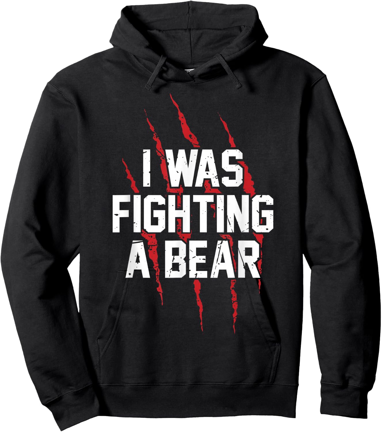 I Was Fighting A Bear T Shirt Bear Scratches Great Gift Hoodie - Hoodie | Black