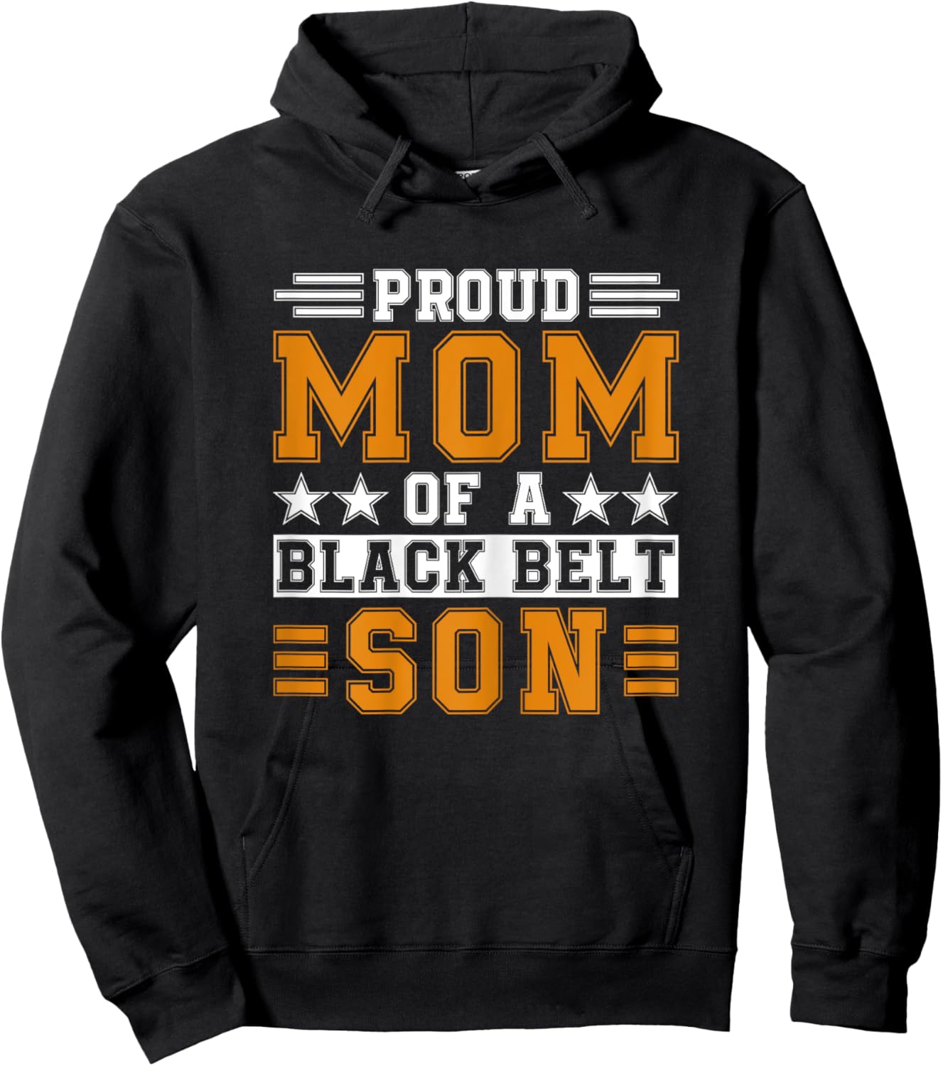 Proud Karate Mom Black Belt Son Martial Arts Practitioner Hoodie - Hoodie | Black