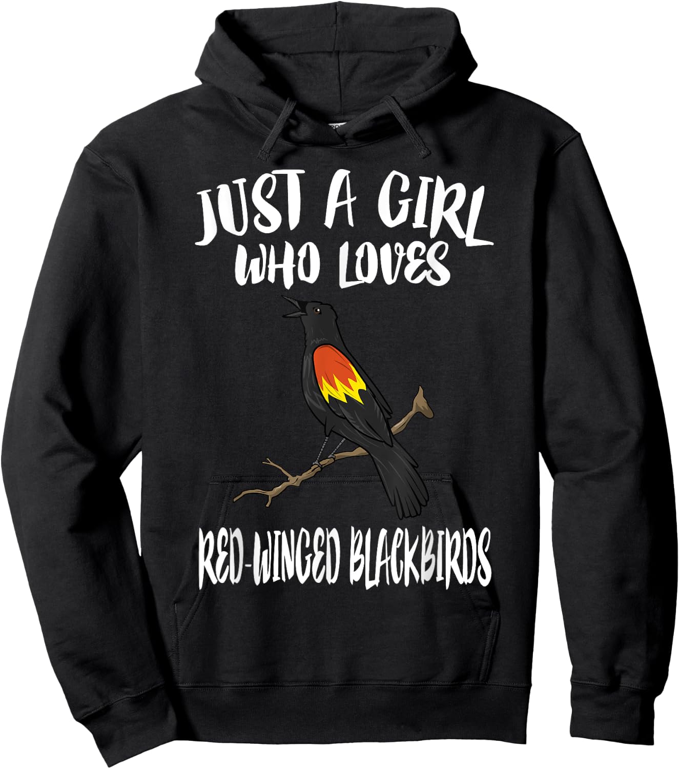 Just A Girl Who Loves Red-winged Blackbirds Birding Gift Hoodie - Hoodie | Black
